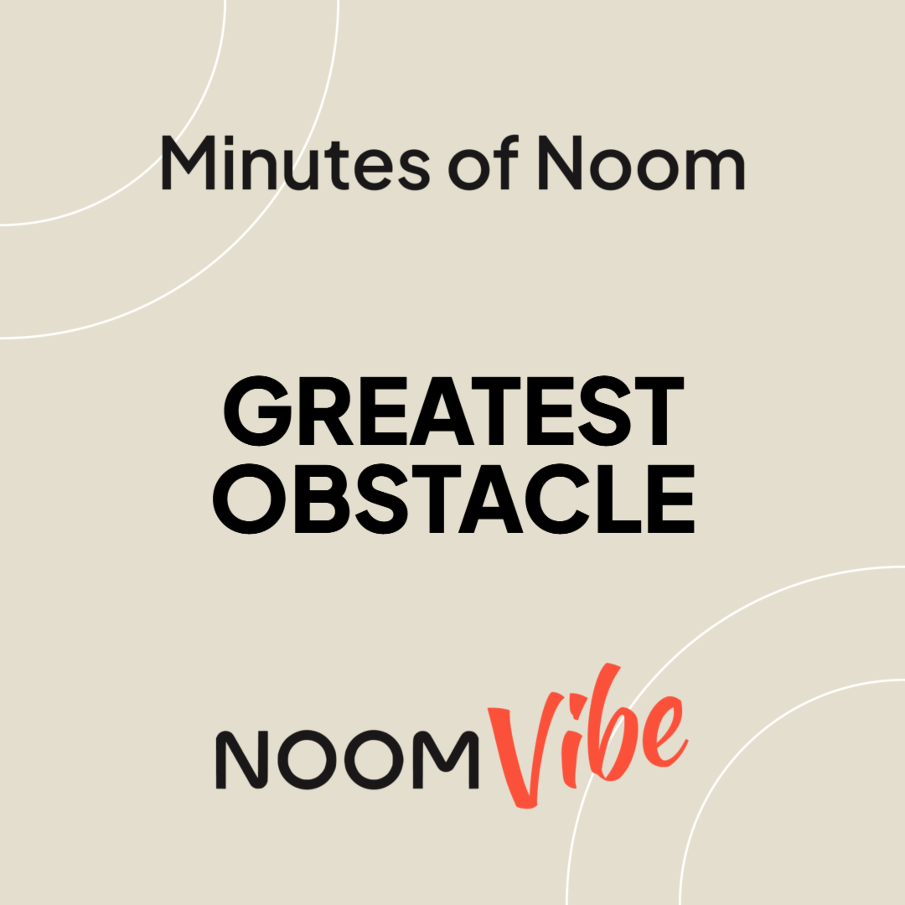 Noom Vibe Podcast (Official Podcast) - Live Better Longer. Features the community on Noom Vibe