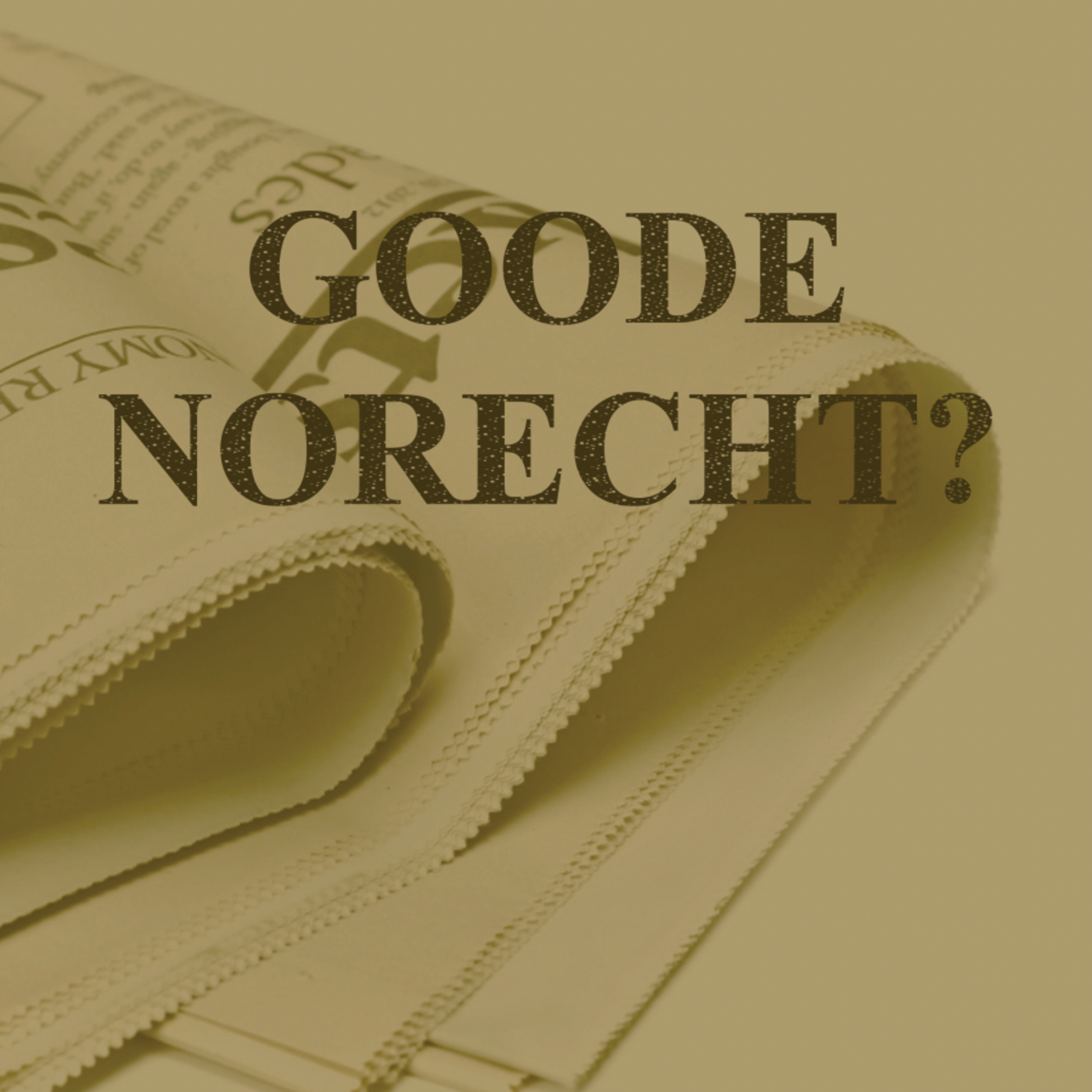 Gott Siene Ewejckeit | Goode Norecht? | Poat 4 episode artwork