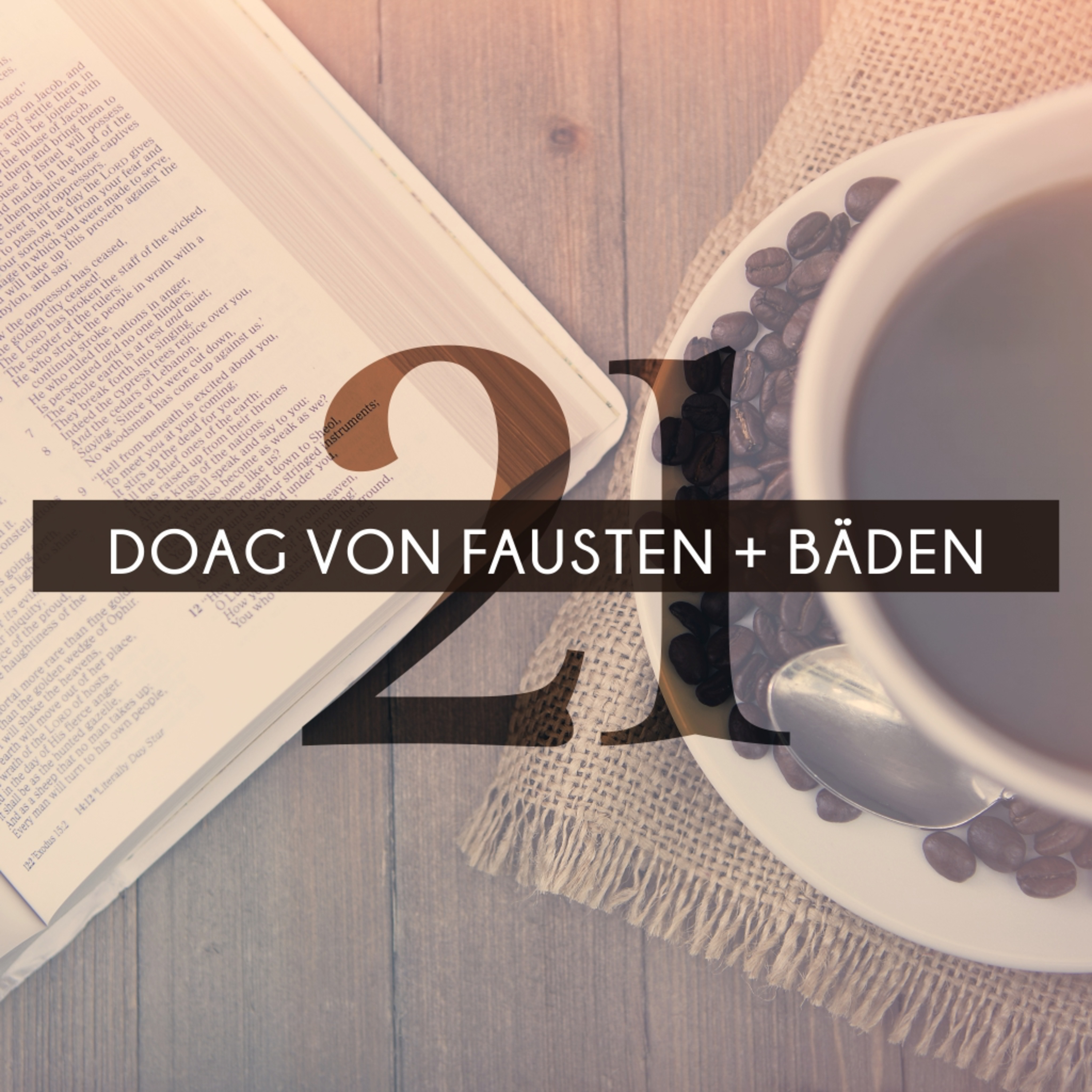 Aunfank - 21 doag von Fausten & Bäden | Fausten & Bäden | Poat 2 episode artwork