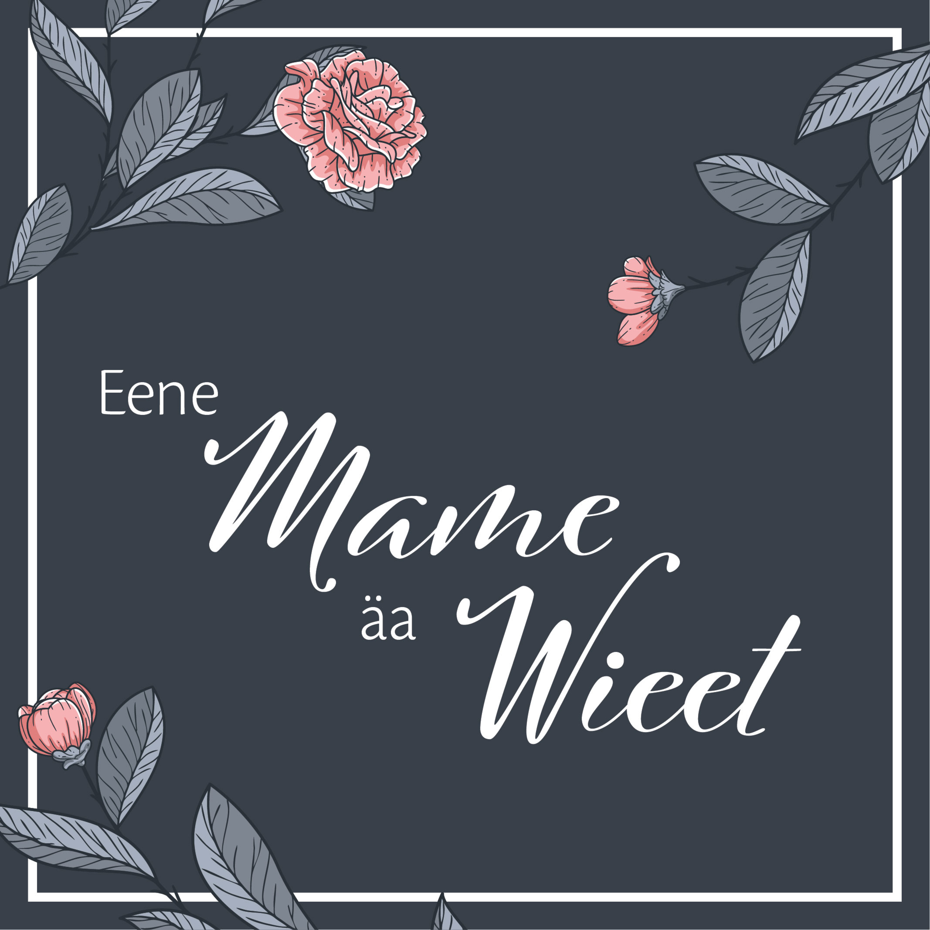 Eene Mame äa Wieet | Kristy Kornelsen episode artwork