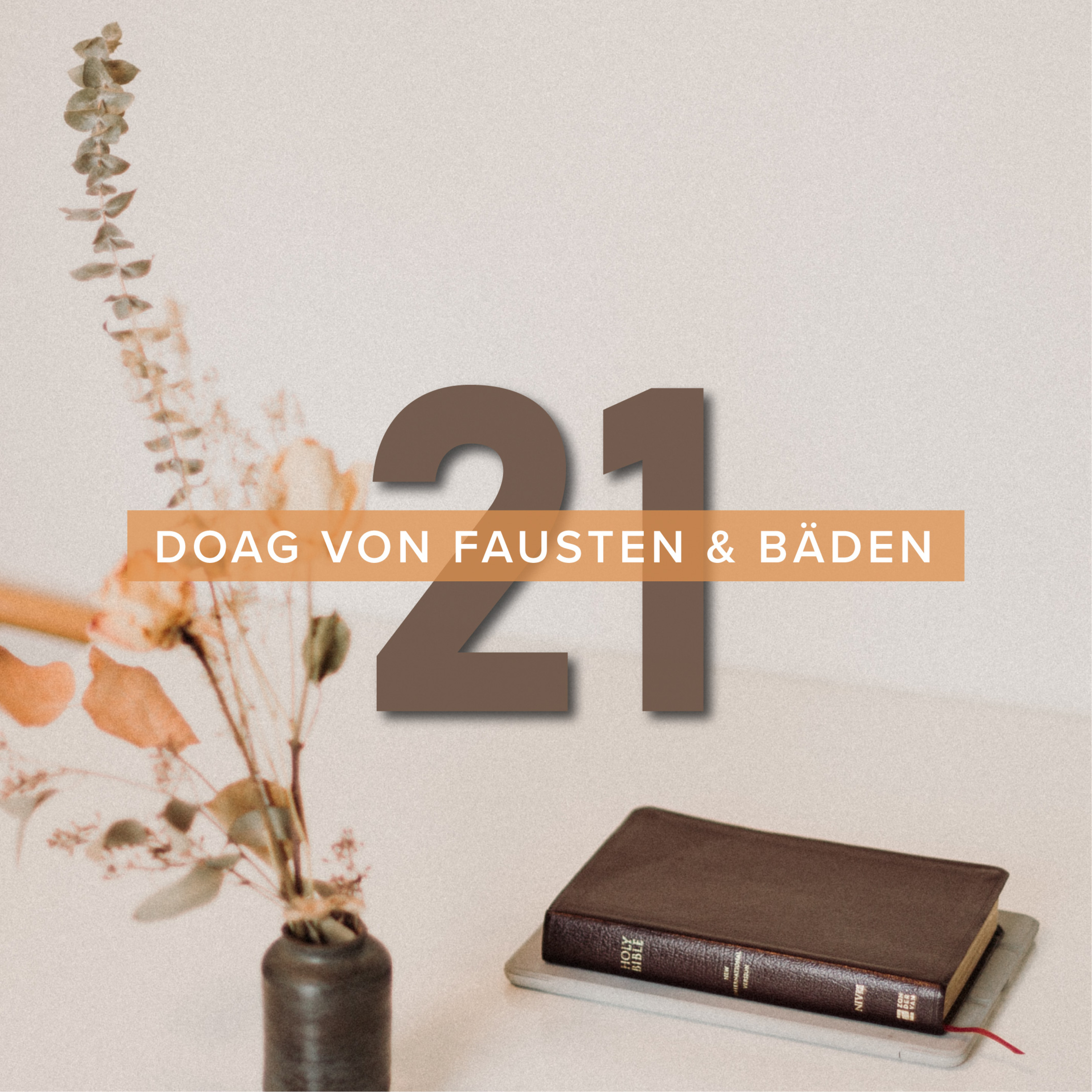 Jebäd & Aunbädunk | 21 doag von Fausten & Bäden | Poat 4 episode artwork