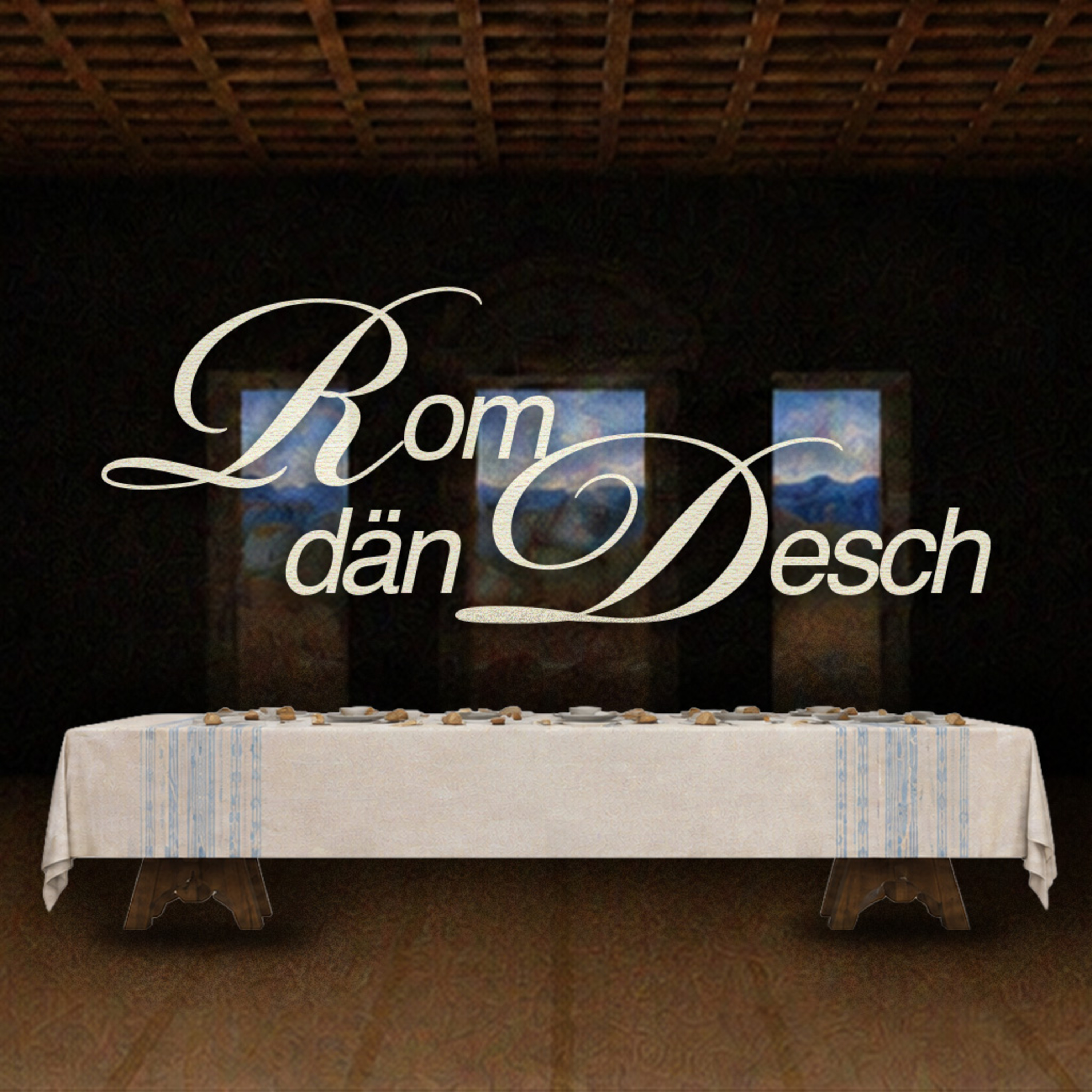 Aum Desch Met Sinda | Rom Dän Desch episode artwork