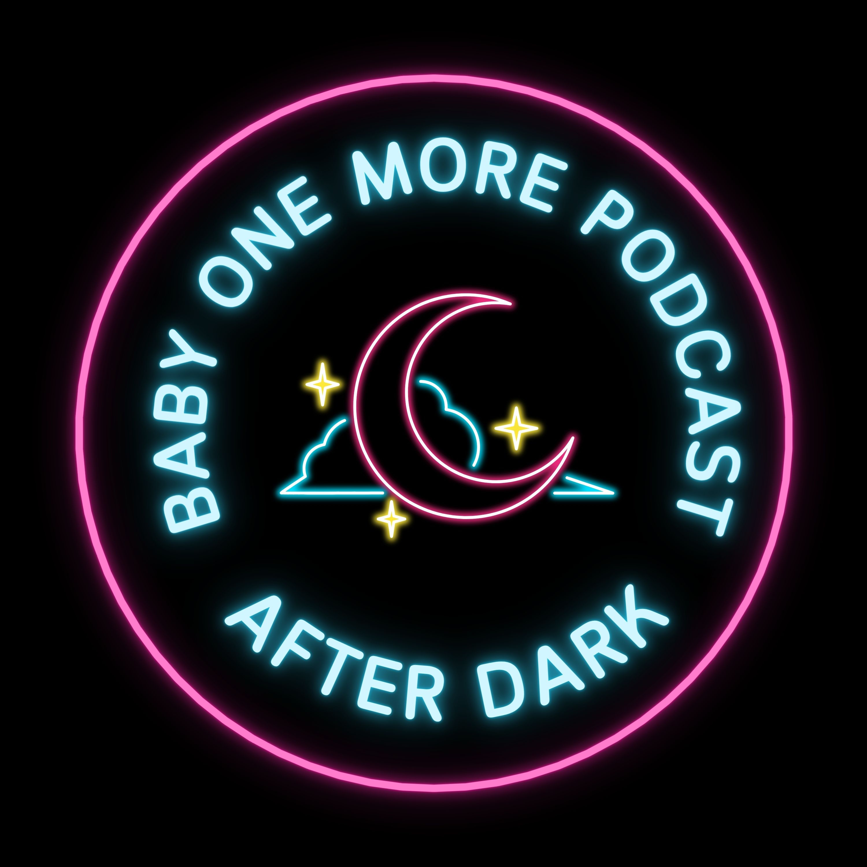 Baby One More Podcast