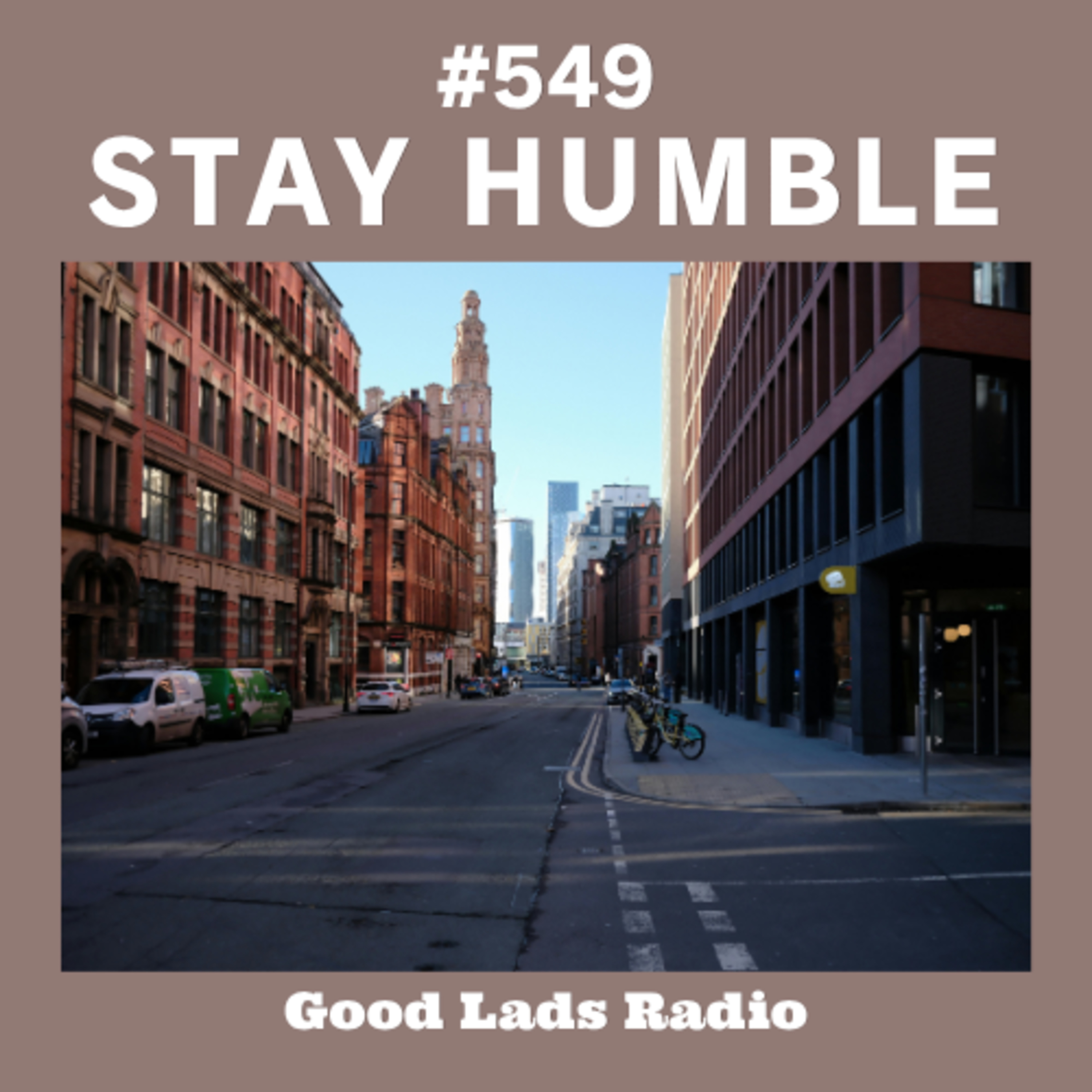 #549 STAY HUMBLE episode artwork