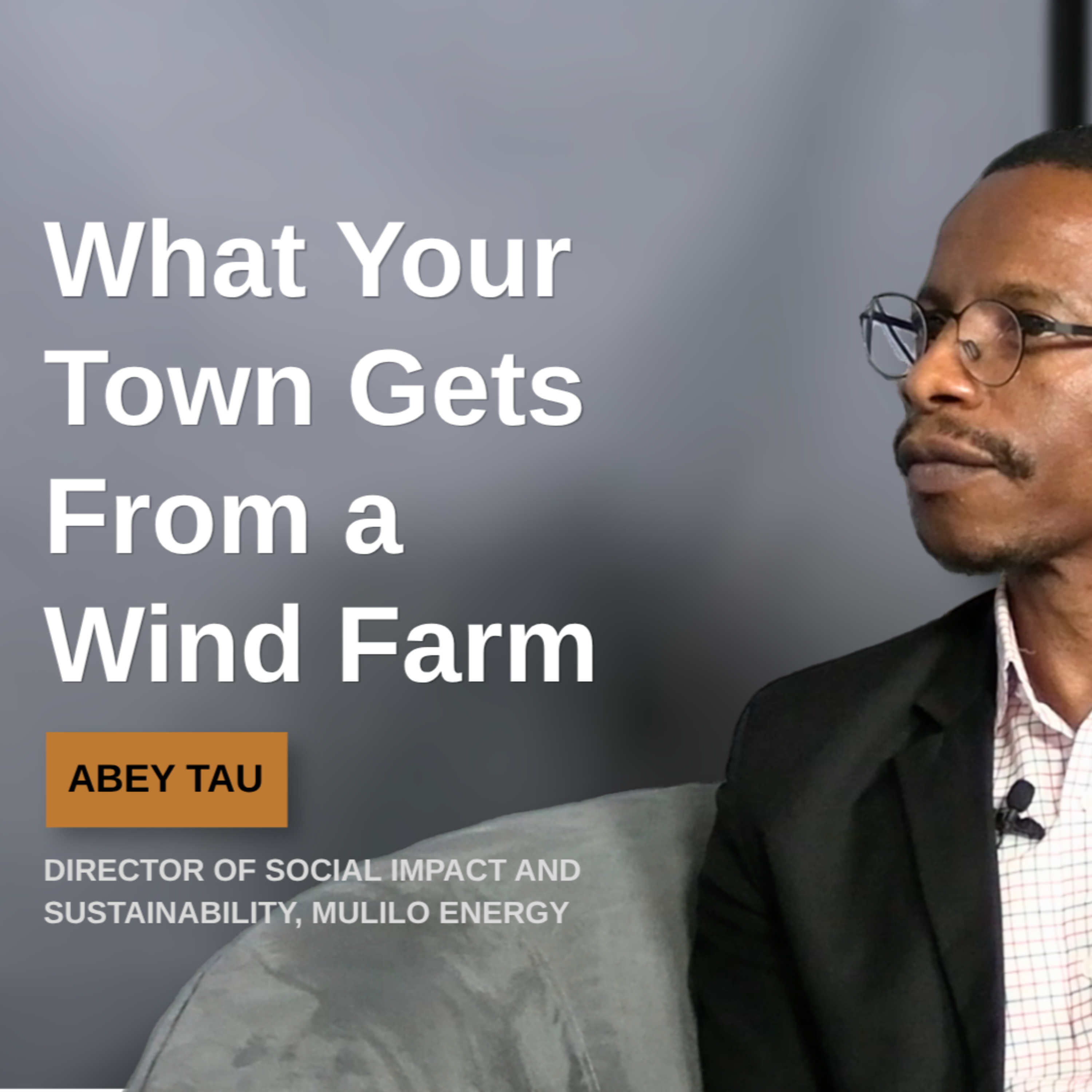Inside an IPP: The real path from project commitment to community benefit | Abey Tau