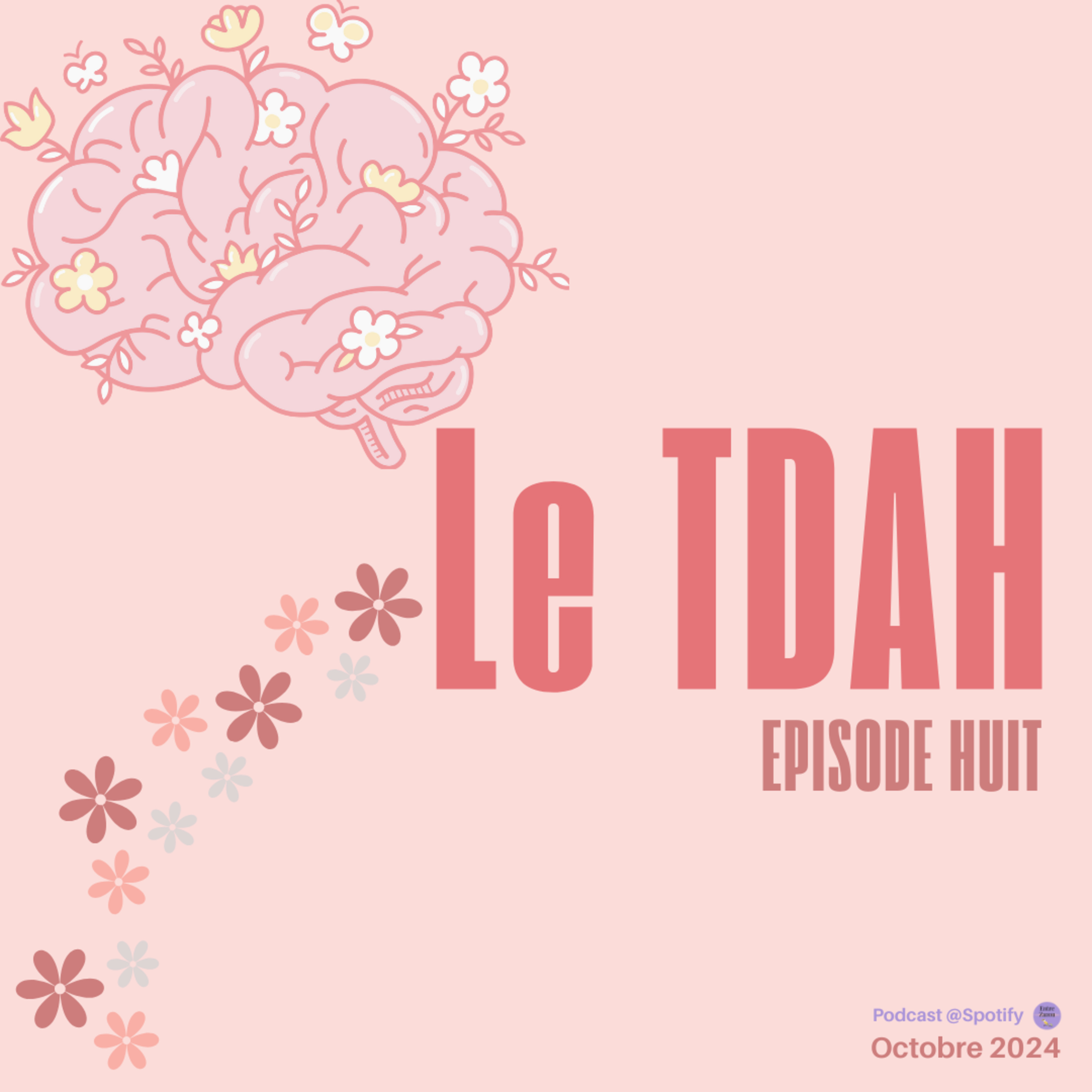 8. Le TDAH episode artwork