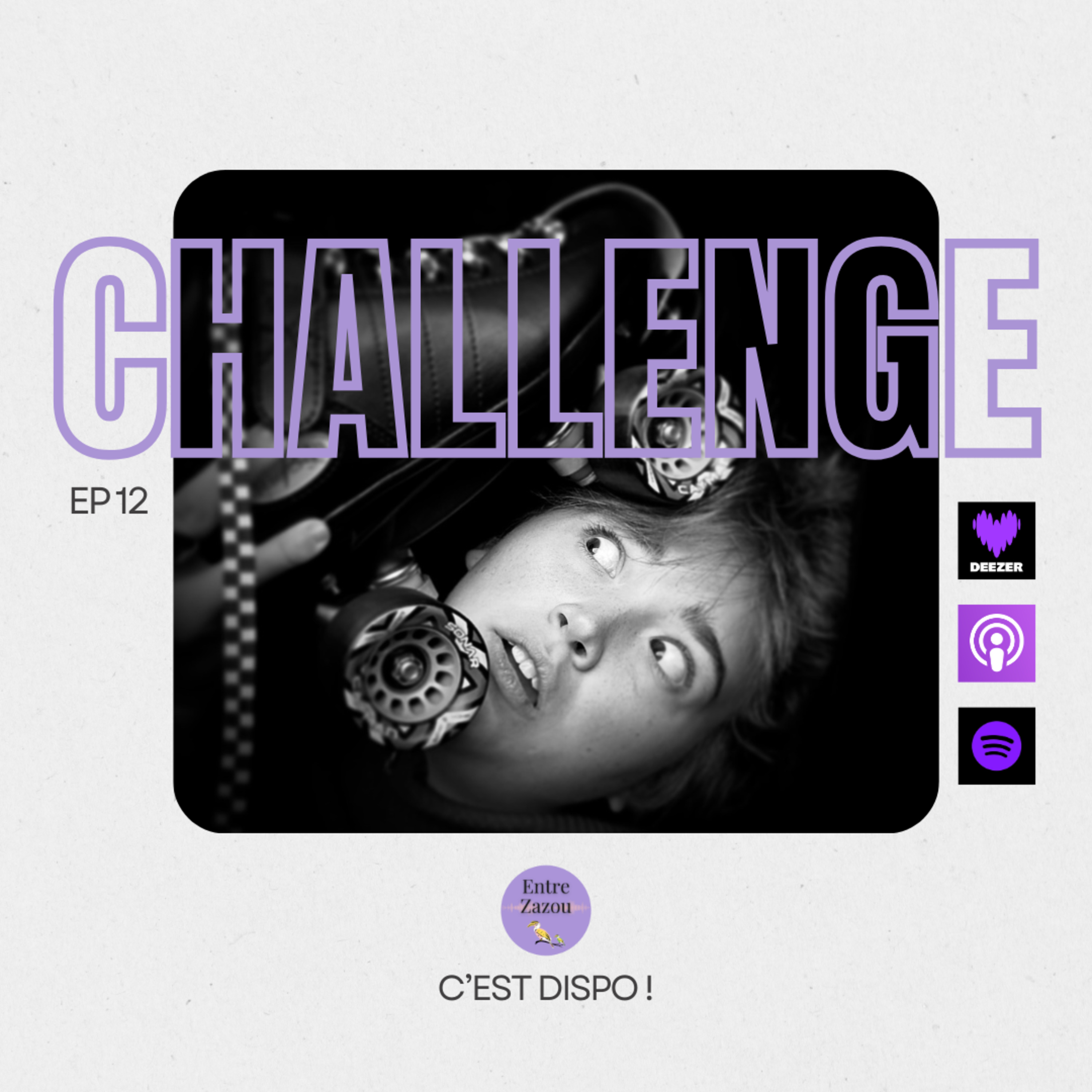 12. Mon nouveau challenge 🛼 episode artwork