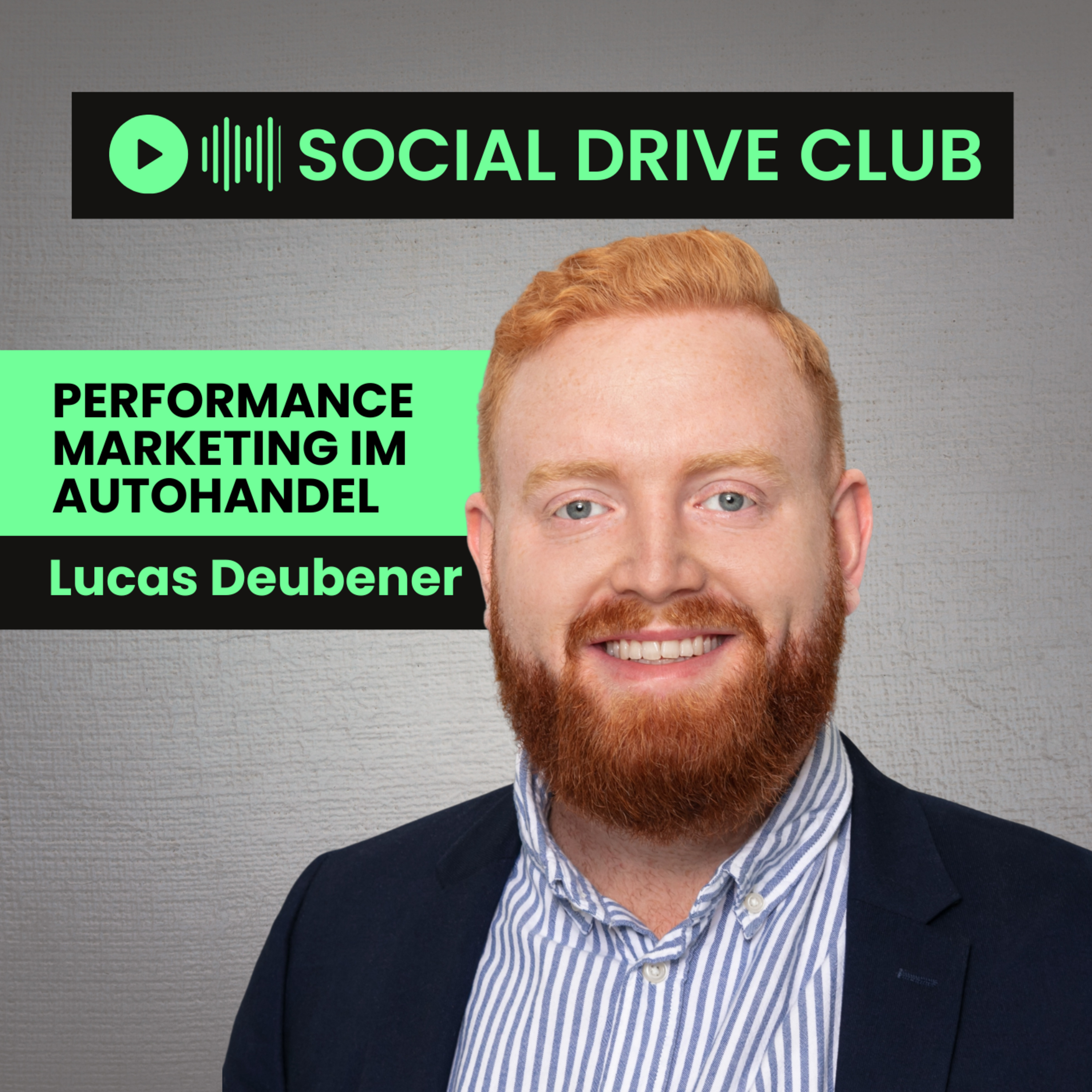 Social Drive Club - Der Social Media und Online-Marketing Podcast für die Autobranche