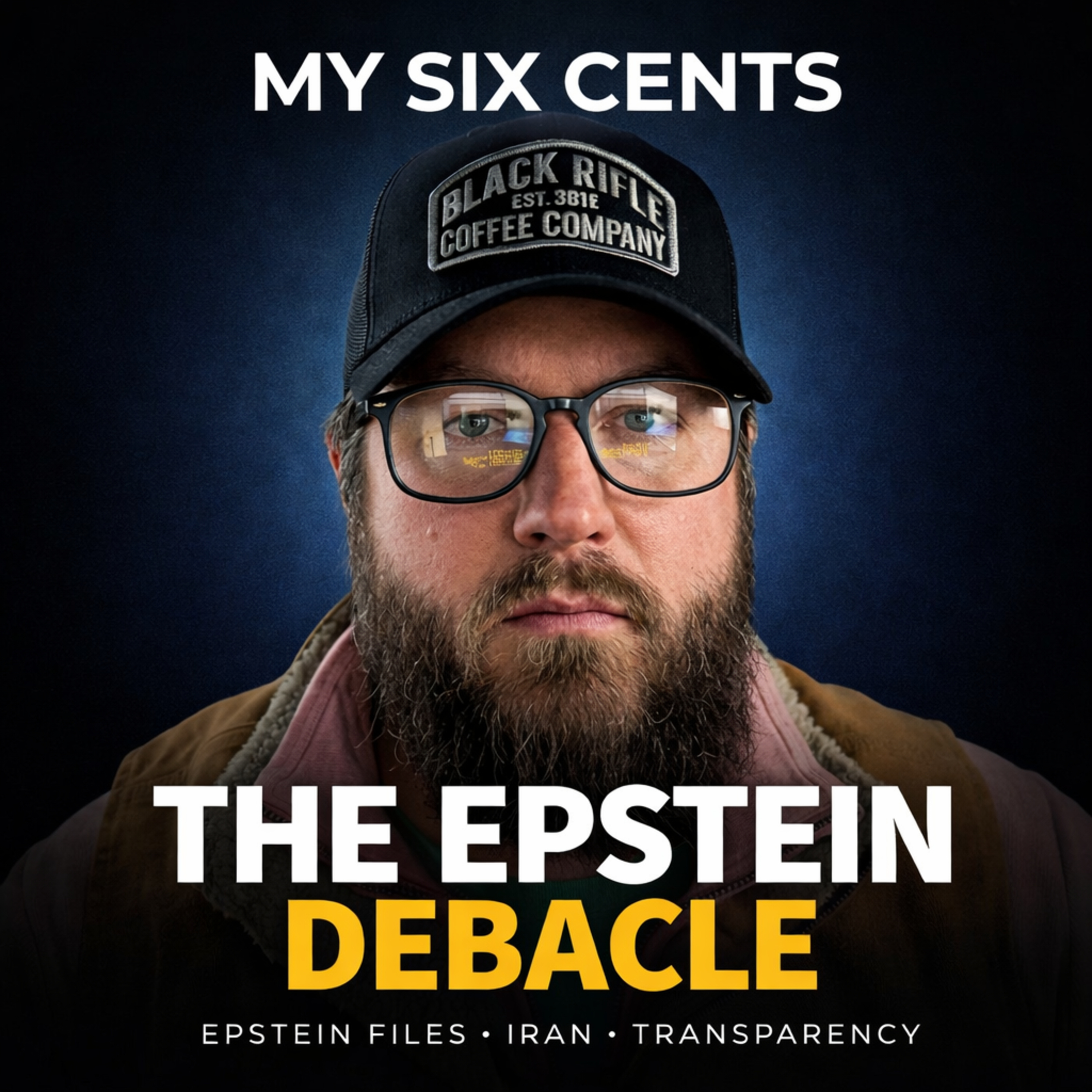Trust Me Bro: Epstein, Iran, and the Transparency That Never Came episode artwork