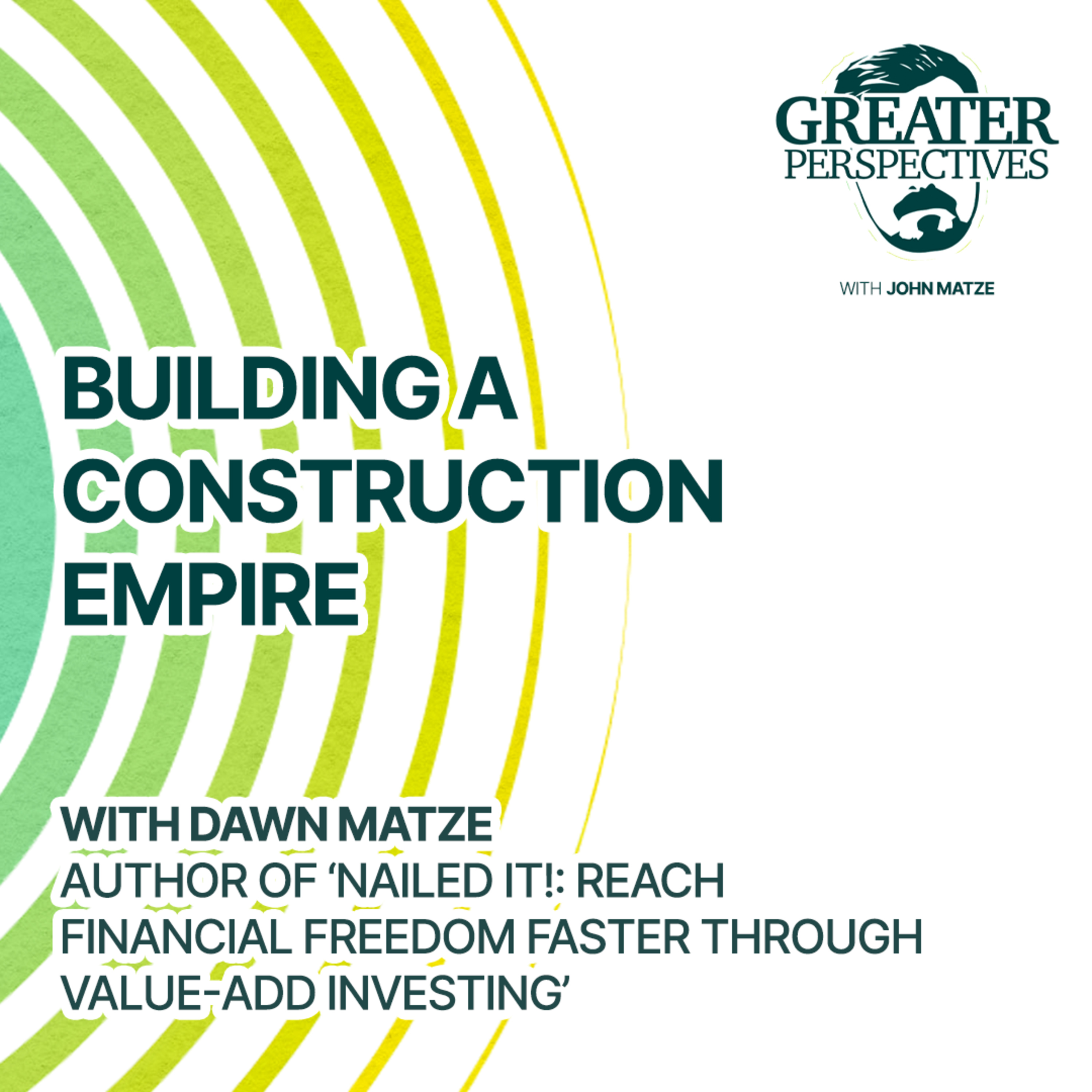 Greater Perspectives with John Matze