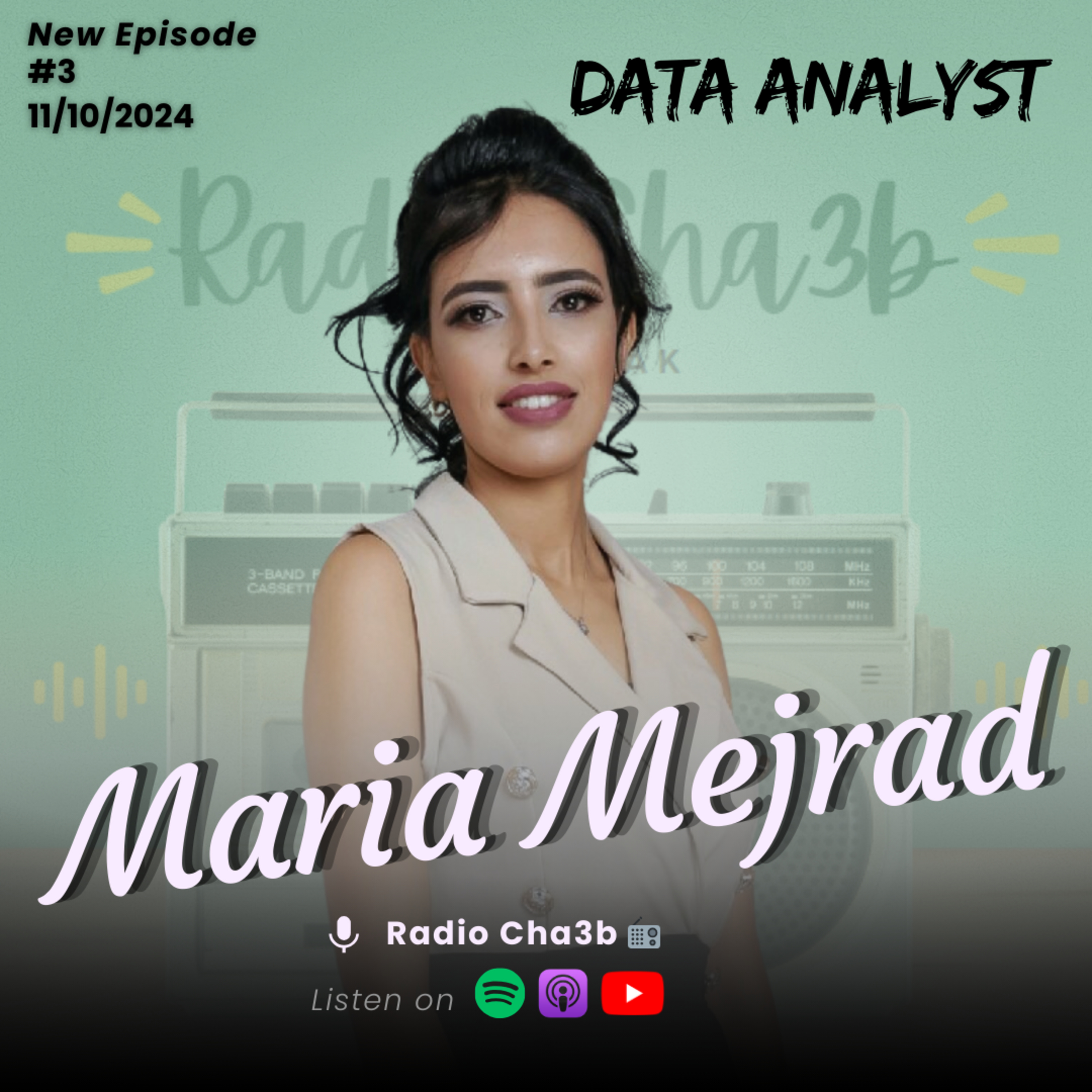 Episode 3: Unveiling Success with Maria Mejrad 🌟 | كشف أسرار النجاح مع مجراد مريا