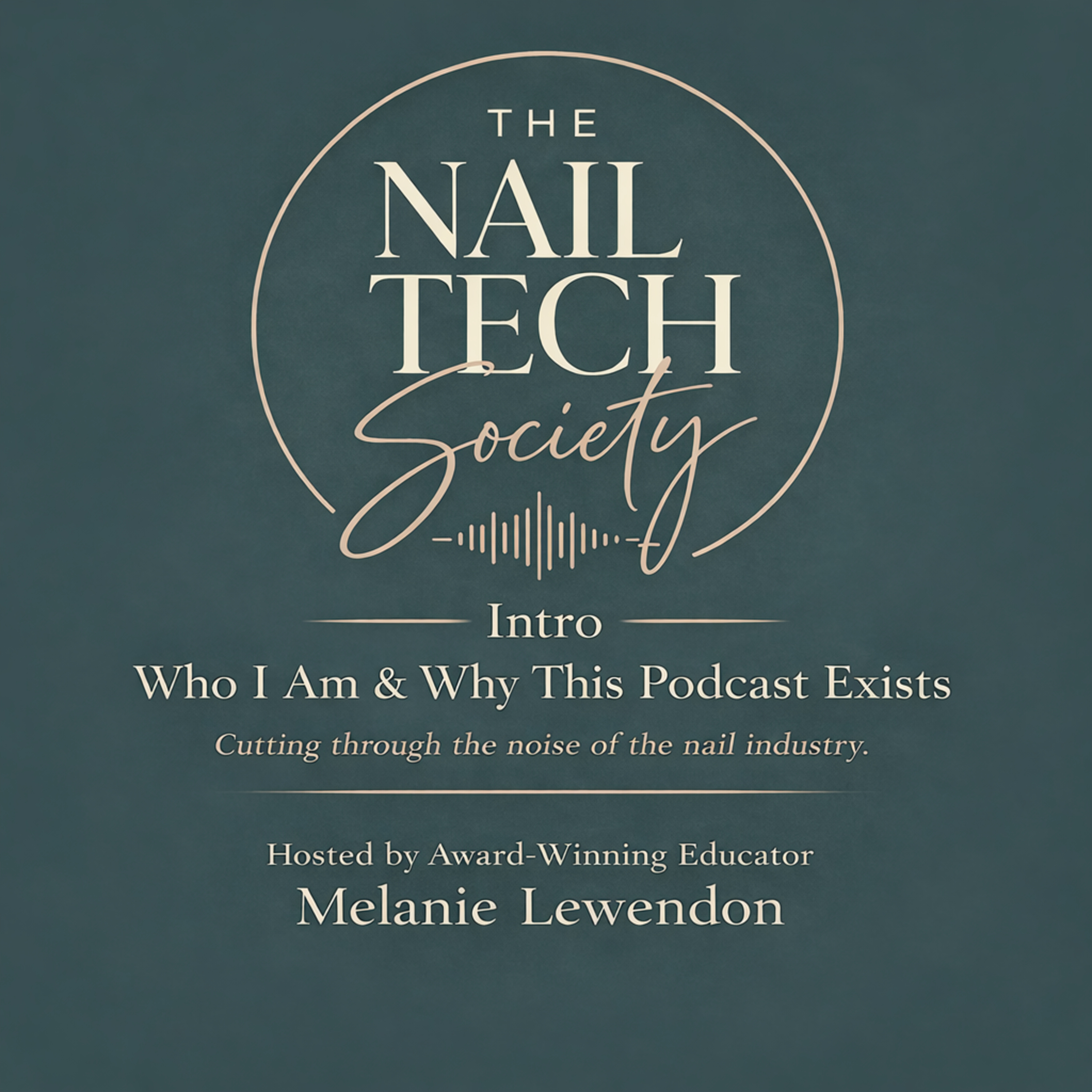 The Nail Tech Society Starts Here episode artwork
