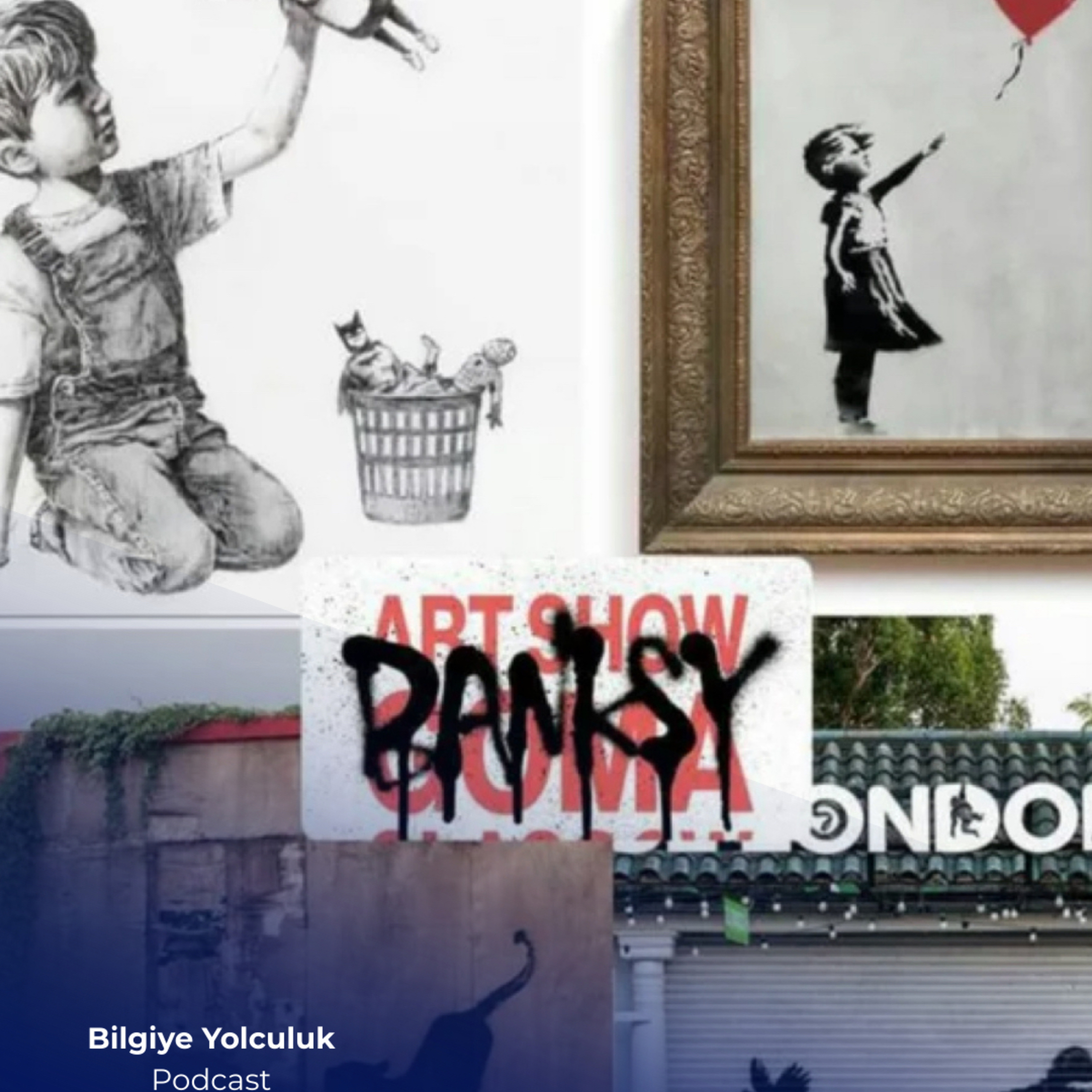 kim ulan bu banksy? episode artwork