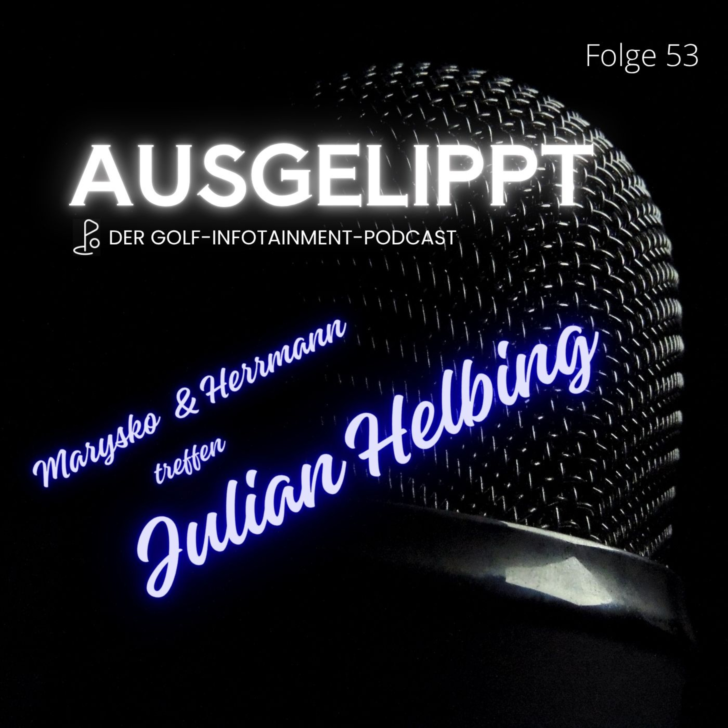 Ausgelippt Der Golf-Infotainment-Podcast