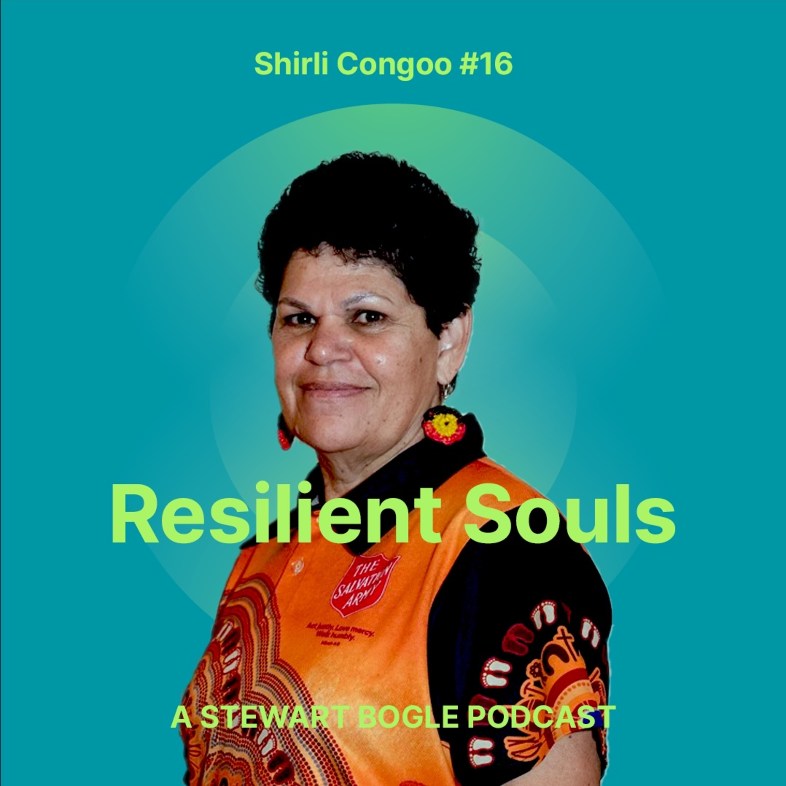 #16 A Resilient Life: Shirli Congoo on Grief, Culture, and Leading with Strength episode artwork