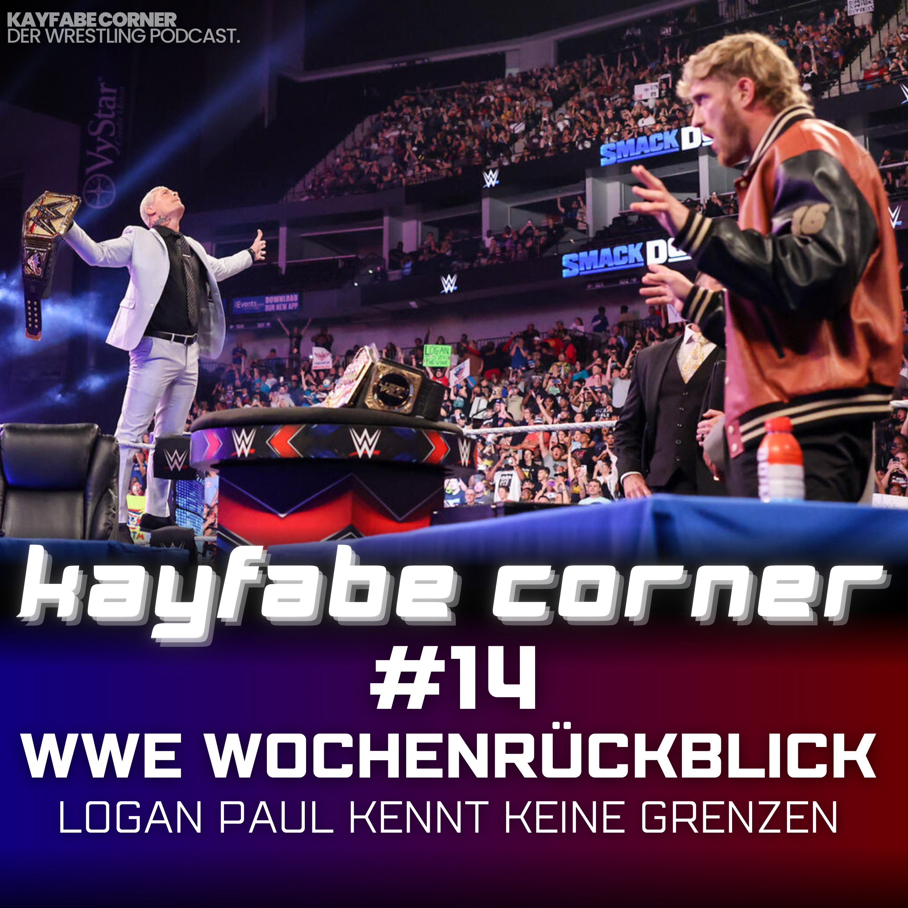 #14 WWE Wochenrückblick: Logan Paul kennt keine Grenzen (KW20) episode artwork