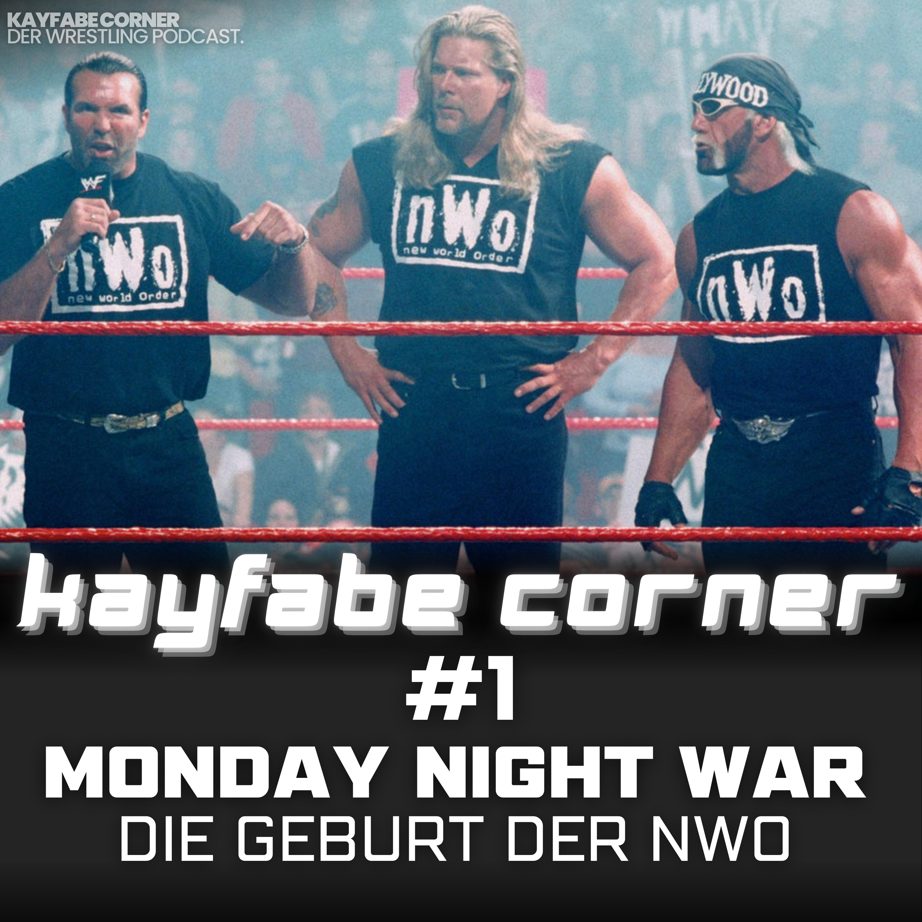 #1 Monday Night War: WCW Nitro vs. WWF RAW - Die Geburt der NWO (08.07.1996) episode artwork