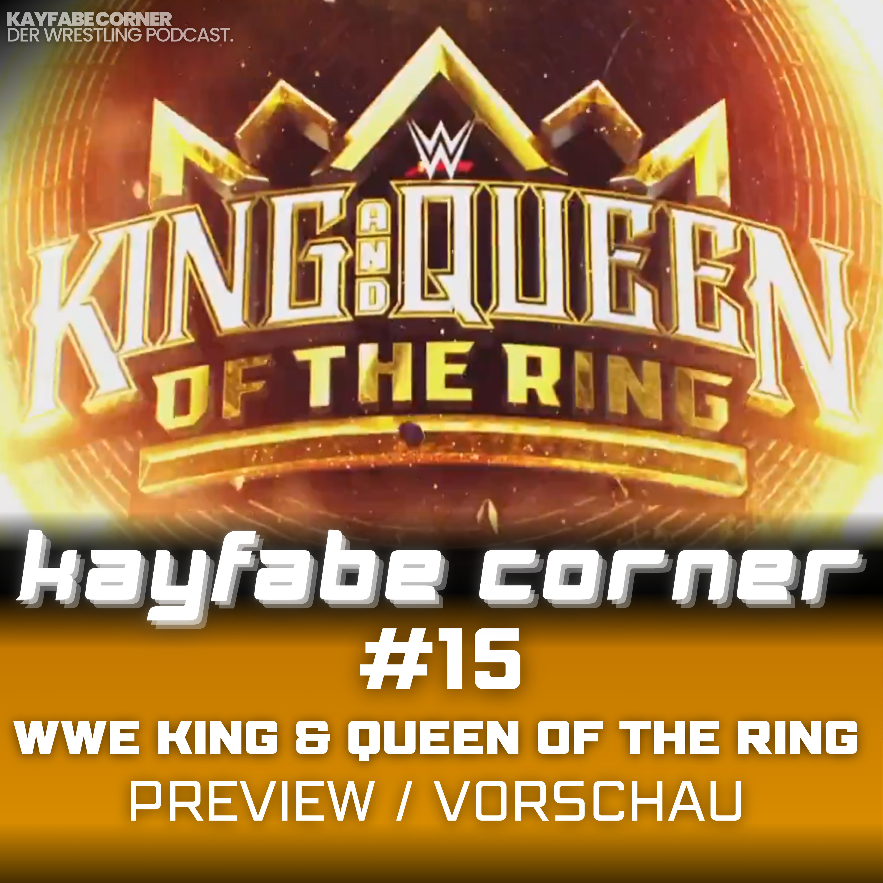 #15 WWE King & Queen of the Ring Preview / Vorschau: Erlösung für Gunther? episode artwork