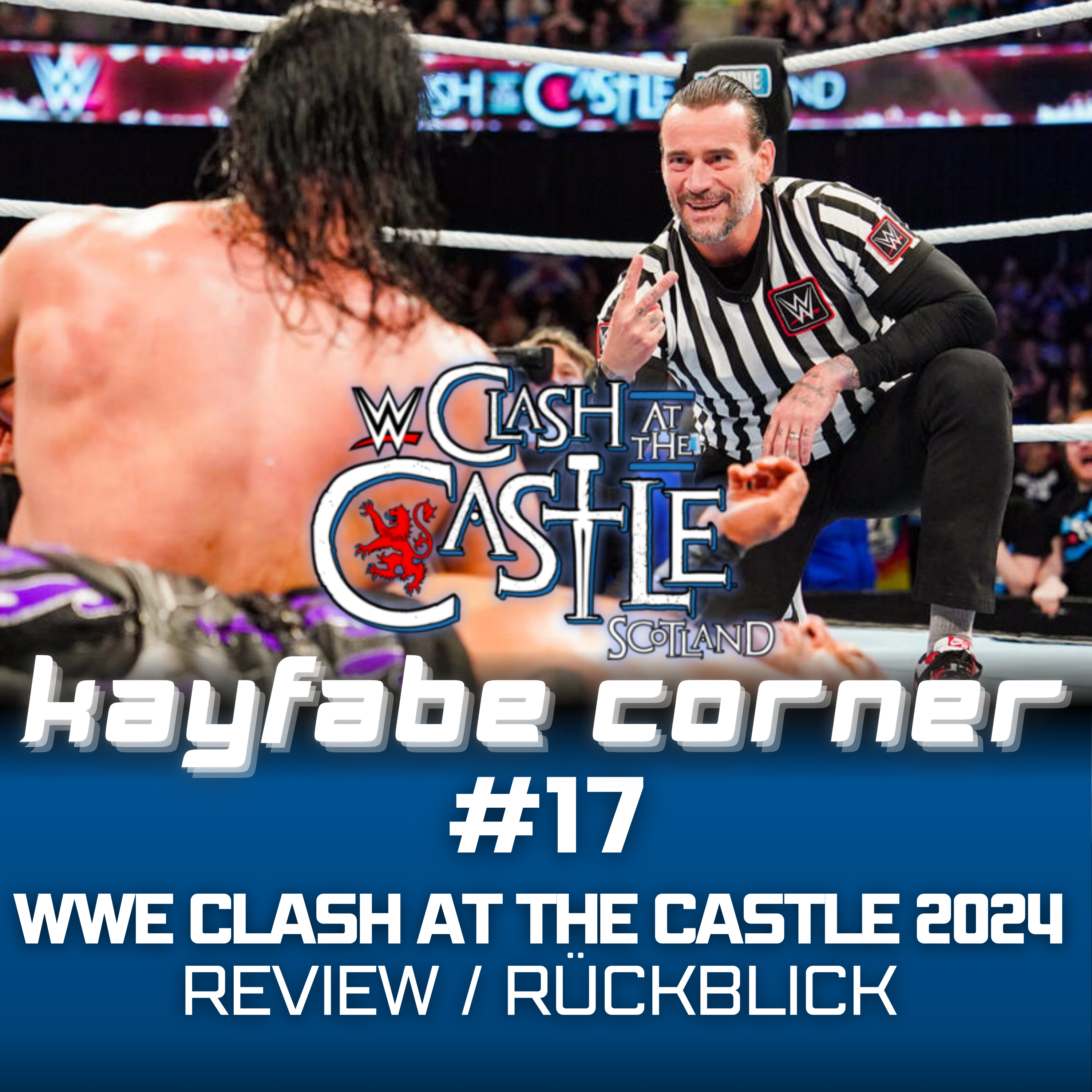 #17 WWE Clash at the Castle Scotland Review / Rückblick: Doppelbestrafung für die Schotten episode artwork