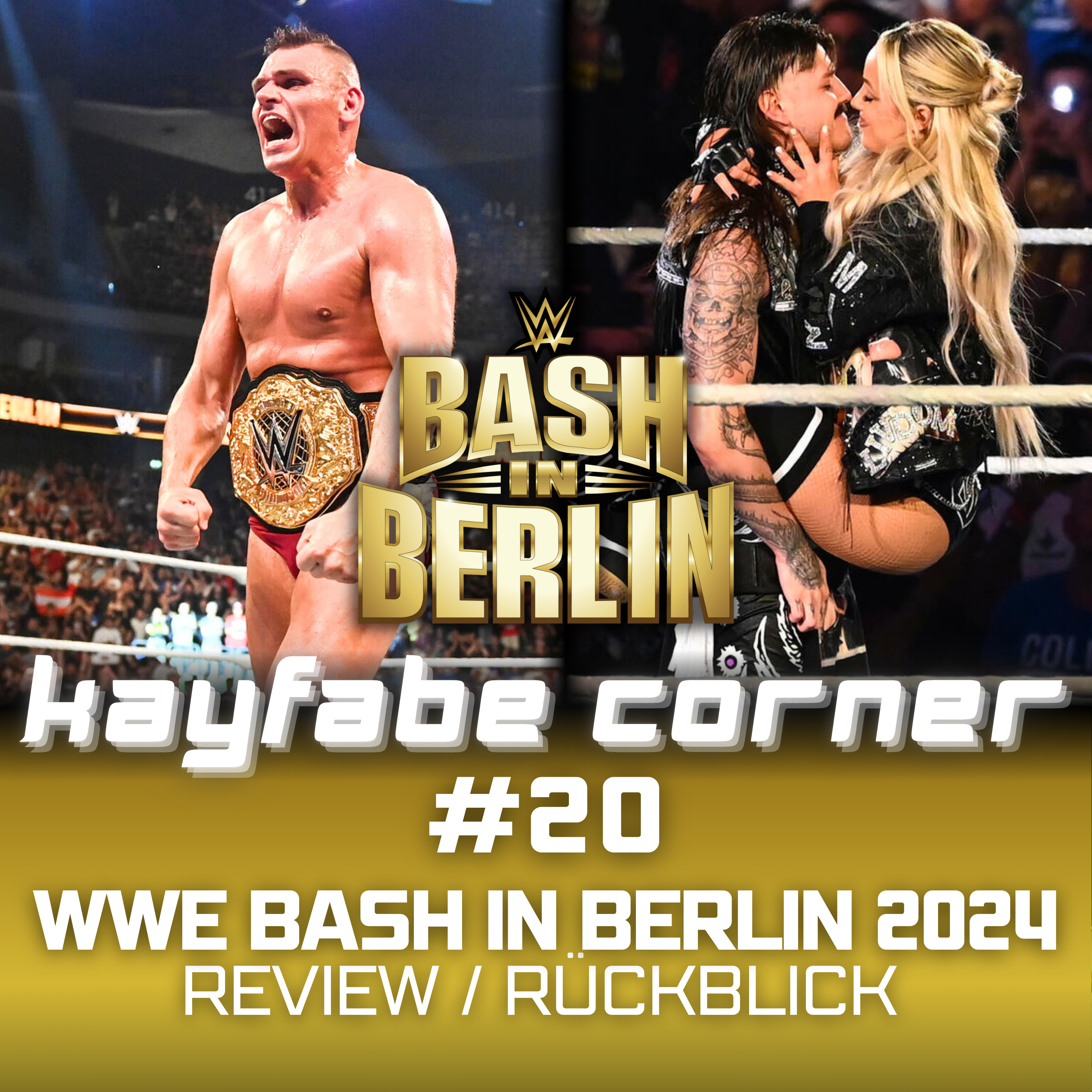 #20 WWE Bash in Berlin 2024 Review: Oh, wie ist das schön! episode artwork