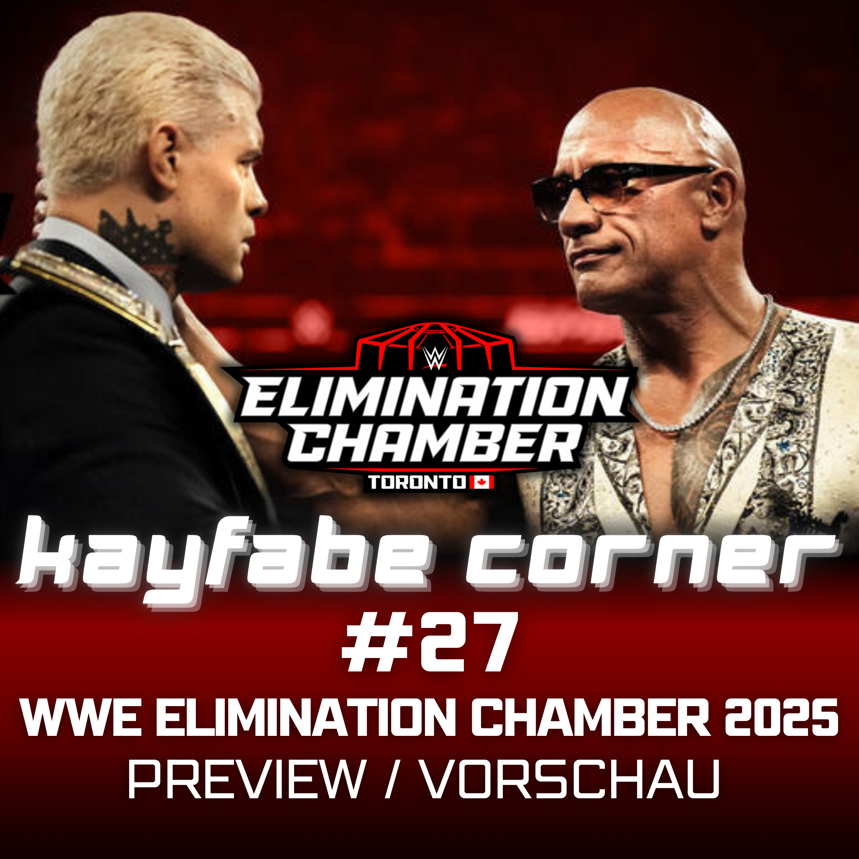 #27 WWE Elimination Chamber 2025 Preview: Ab jetzt zählts! episode artwork