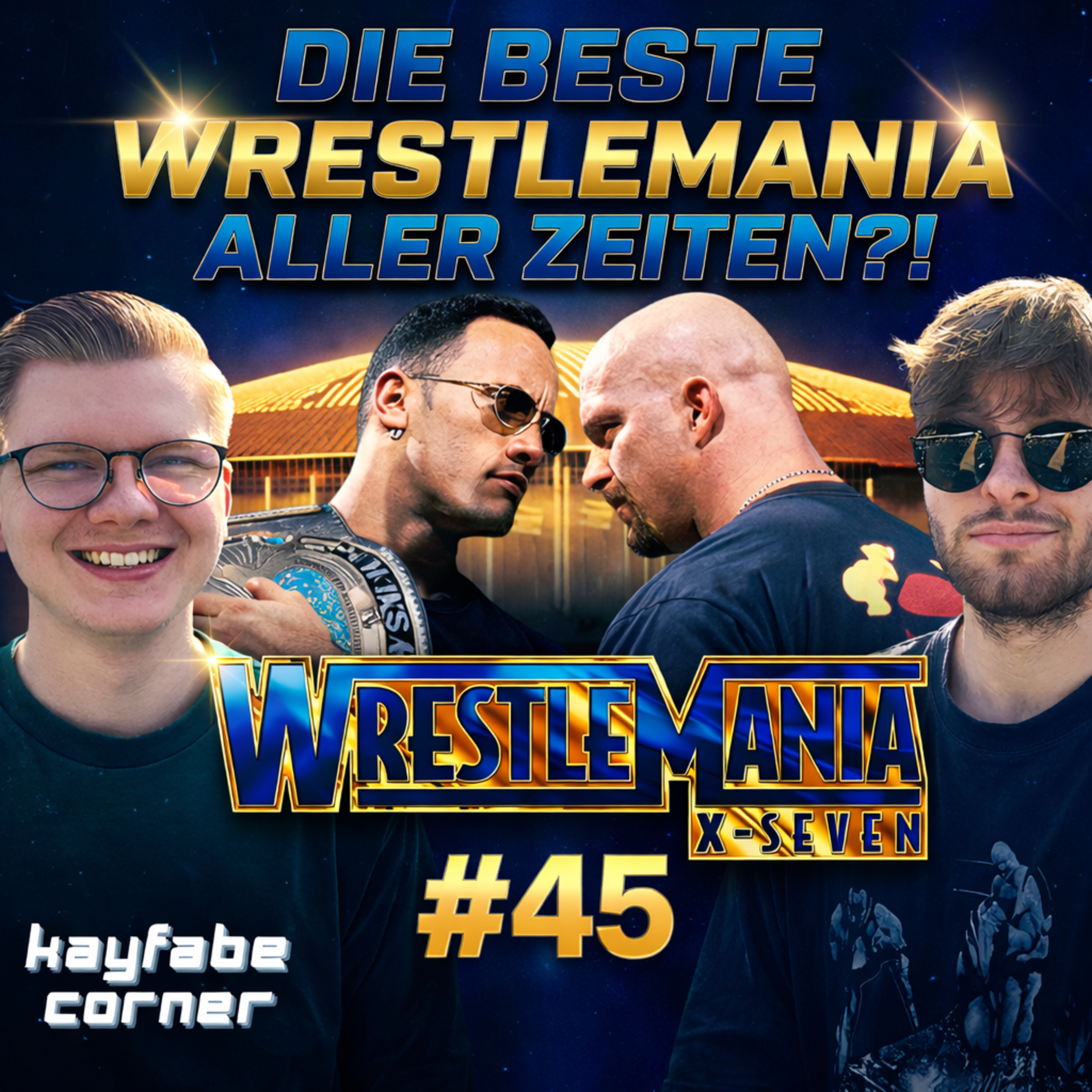 #45 Die beste Wrestlemania aller Zeiten?! Wrestlemania X-7 Review episode artwork