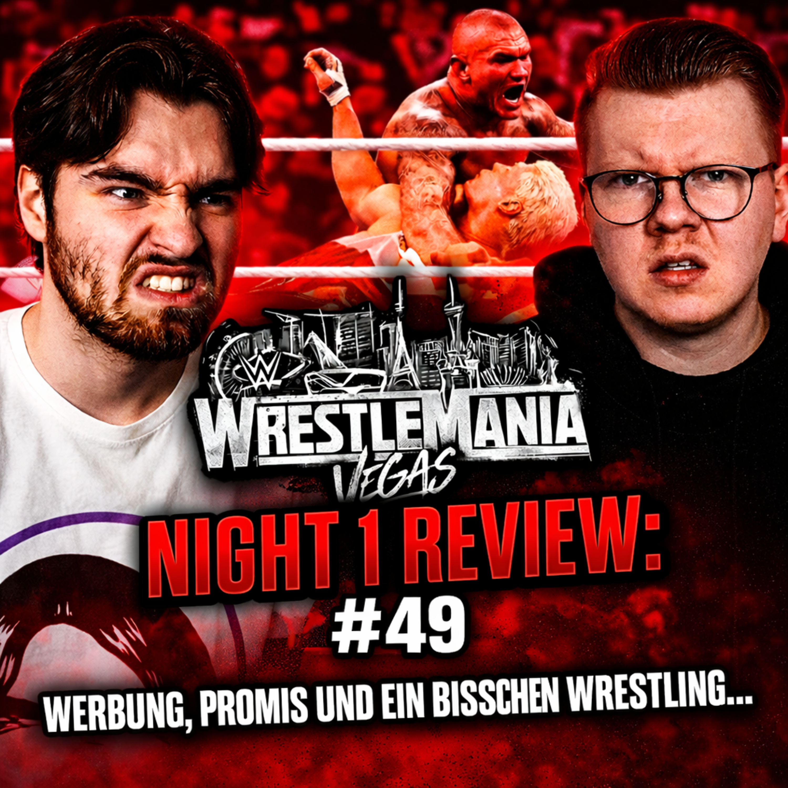 #49 Werbung, Promis und ein bisschen Wrestling... WrestleMania 42 Night 1 Review episode artwork