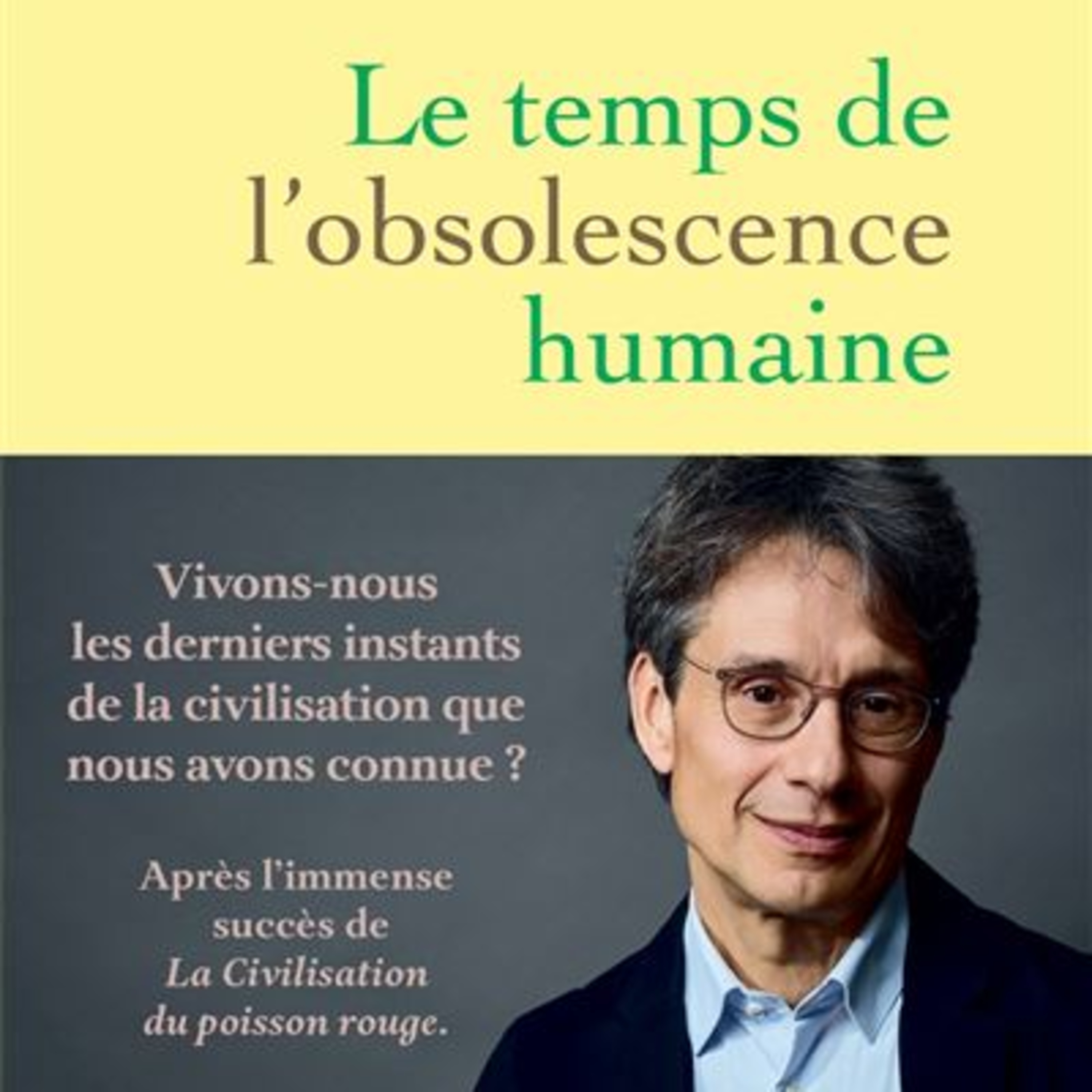 Le temps de l&rsquo;obsolescence humaine de Bruno PATINO