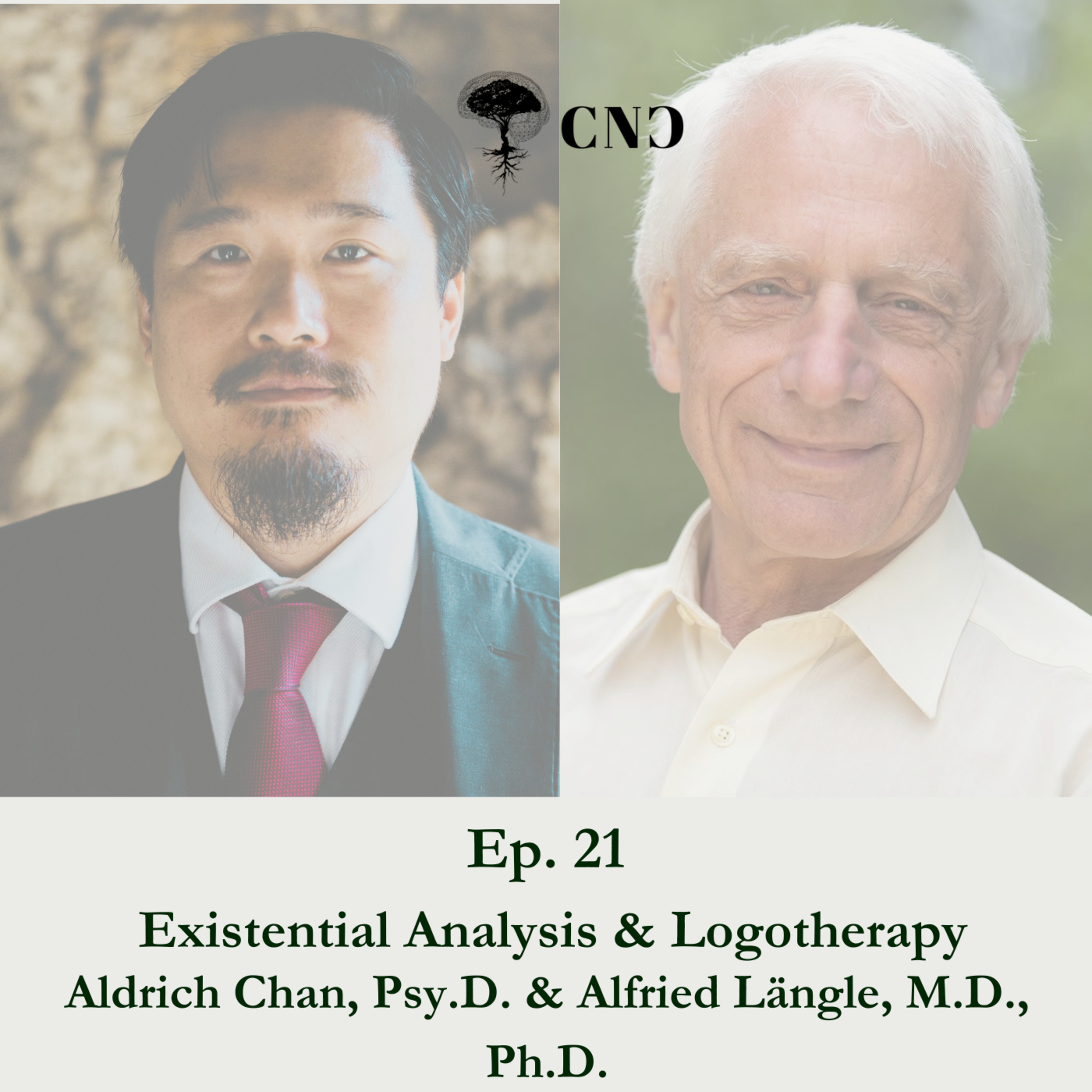 Ep. 21 with Alfried Längle, M.D., Ph.D.