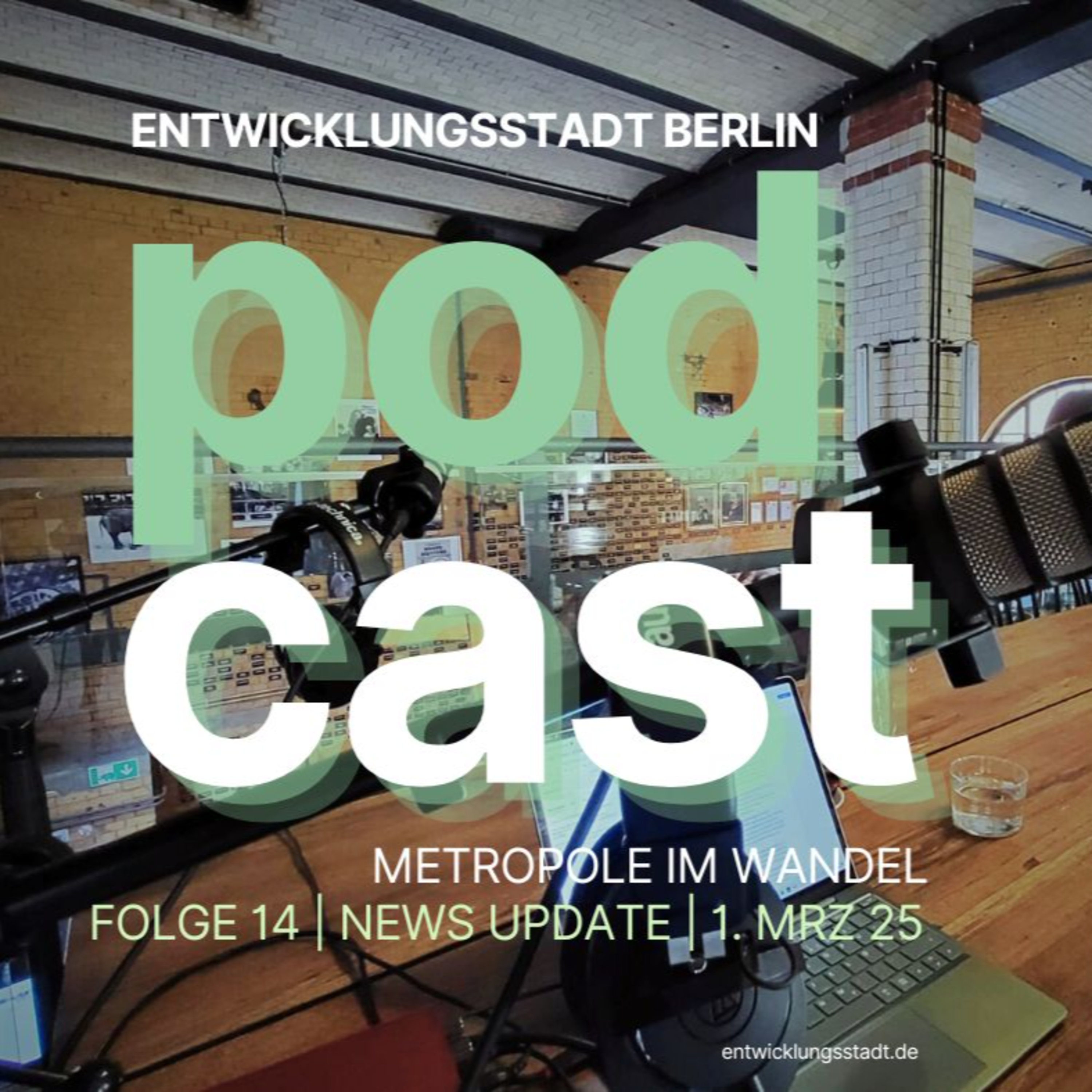 ENTWICKLUNGSSTADT News Update | 1 MAR 2025