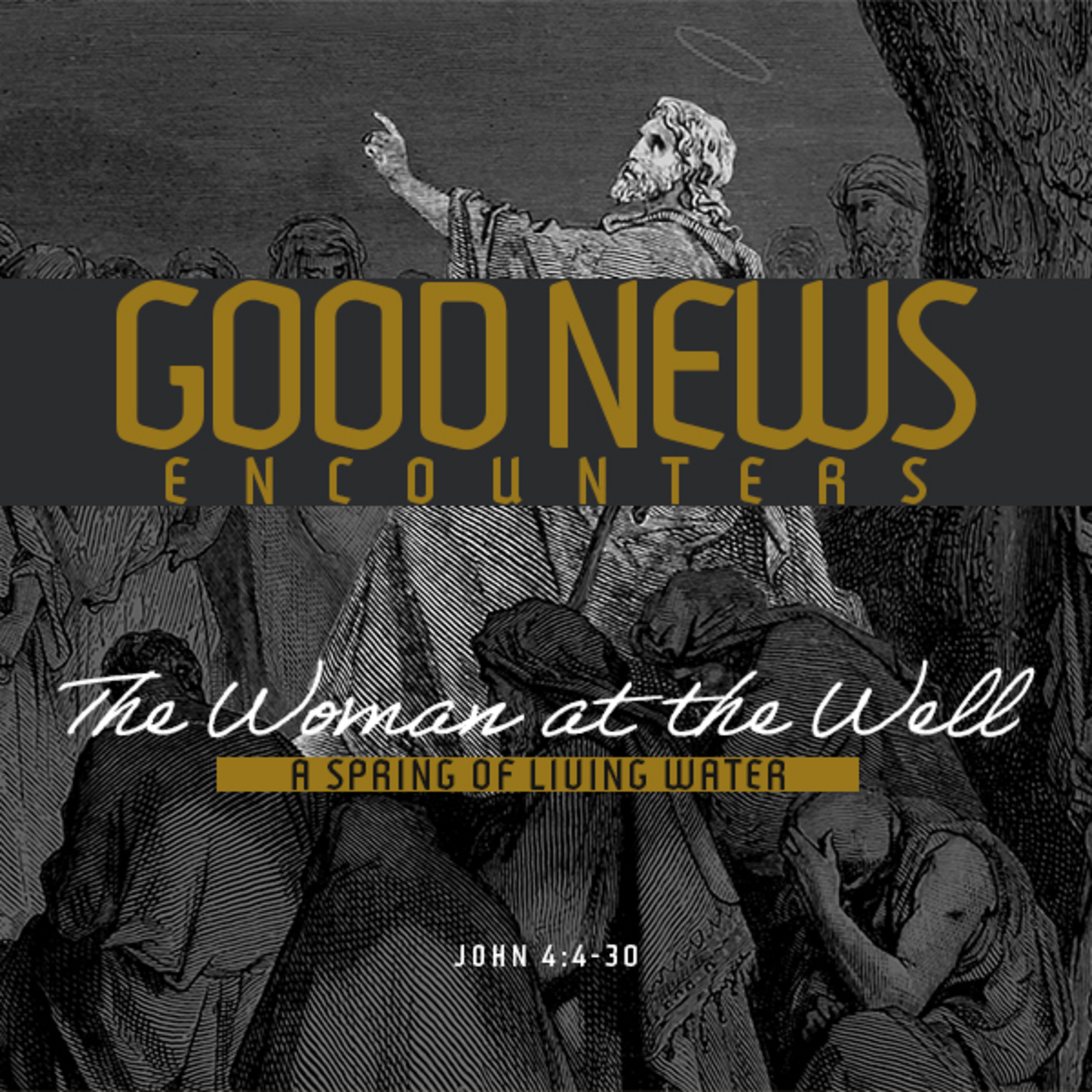 Good News Encounters - The Woman at the Well episode artwork