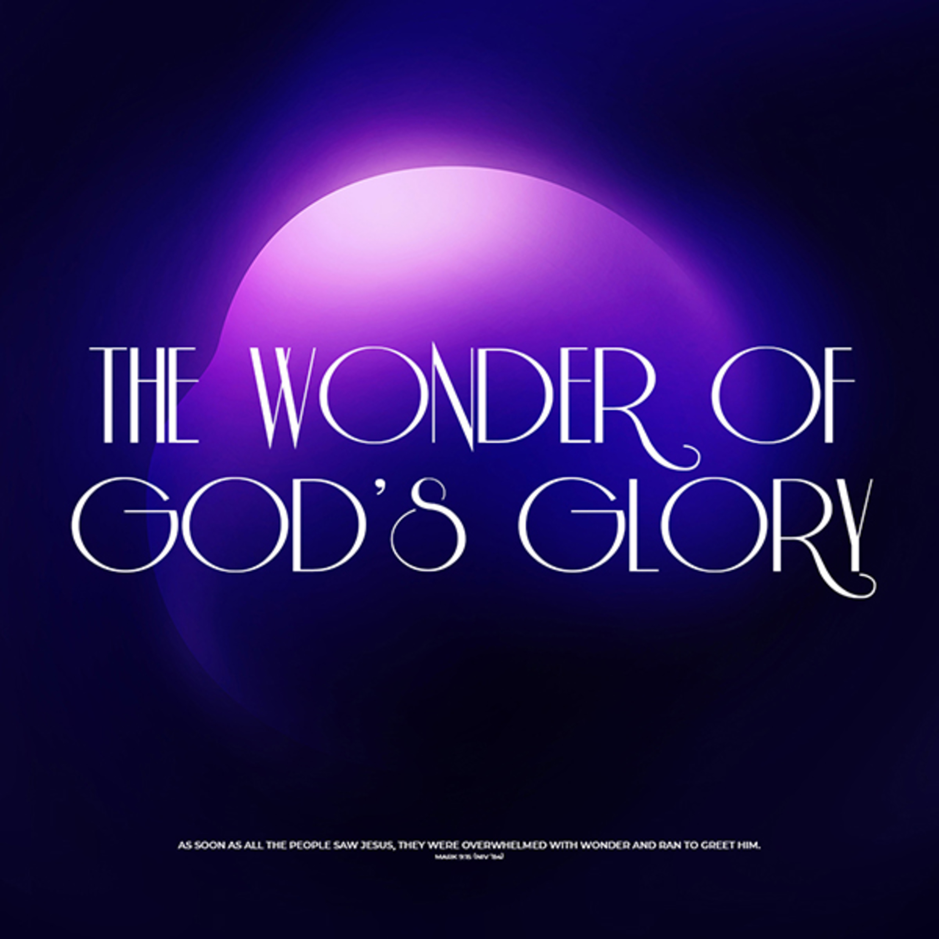 The Wonder of God's Glory episode artwork