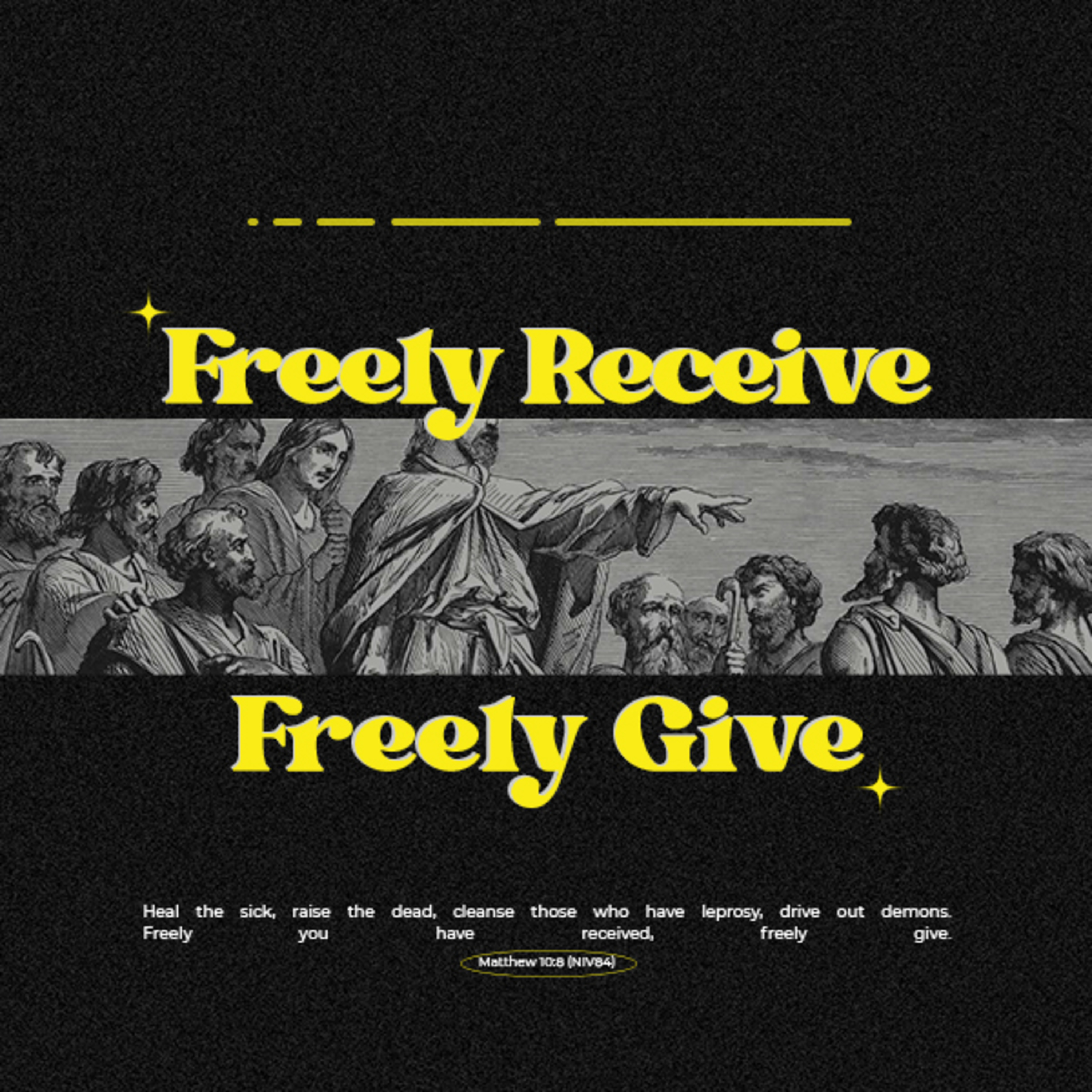 Freely Receive. Freely Give. episode artwork