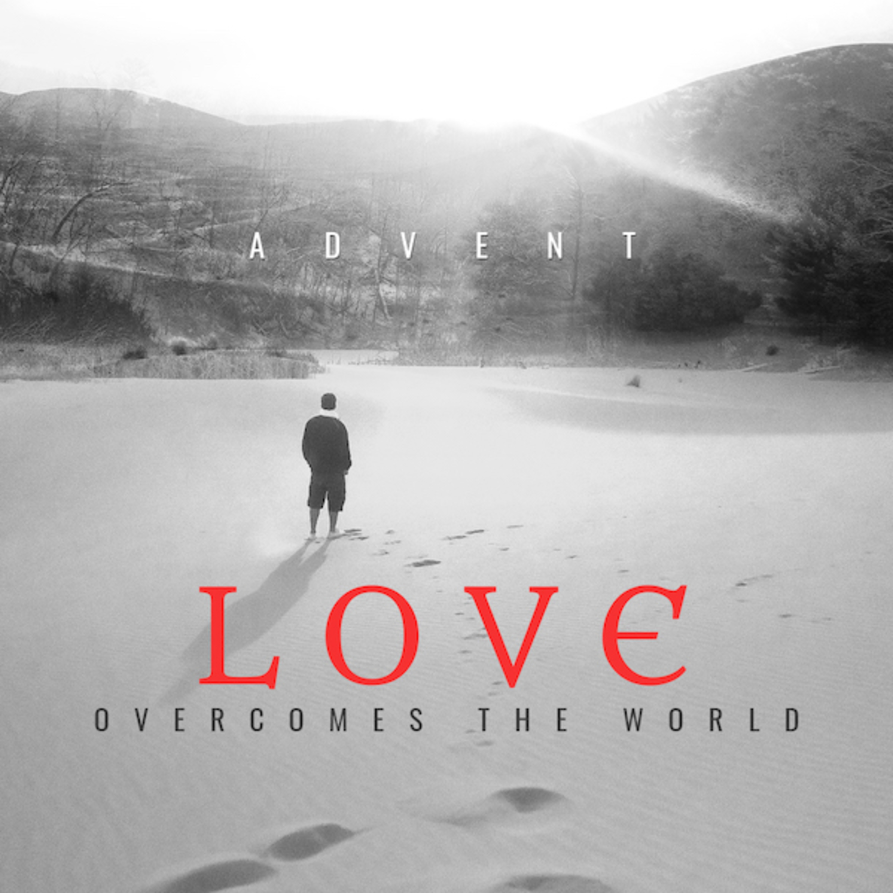 ADVENT: Love Overcomes the World episode artwork