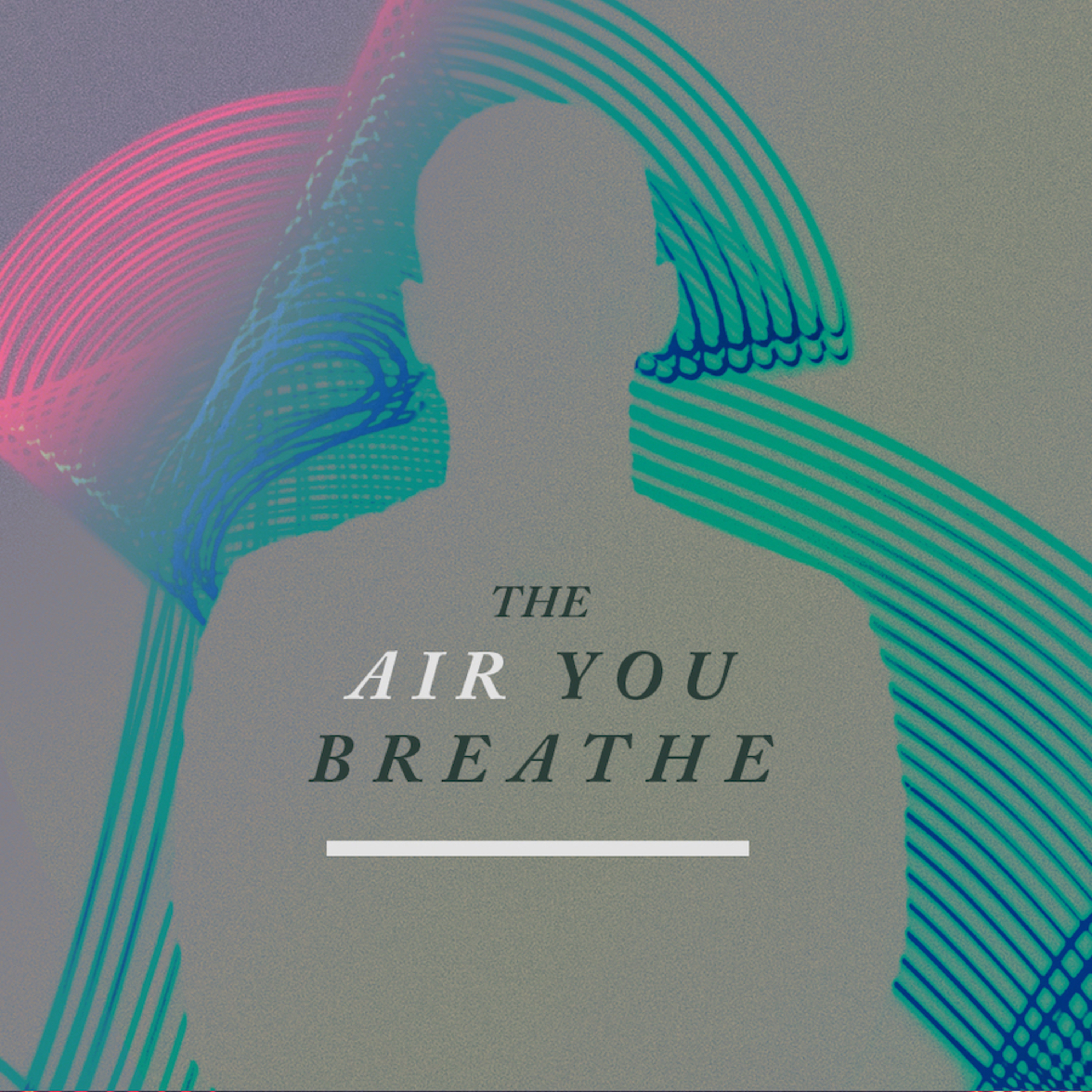 The Air You Breathe episode artwork