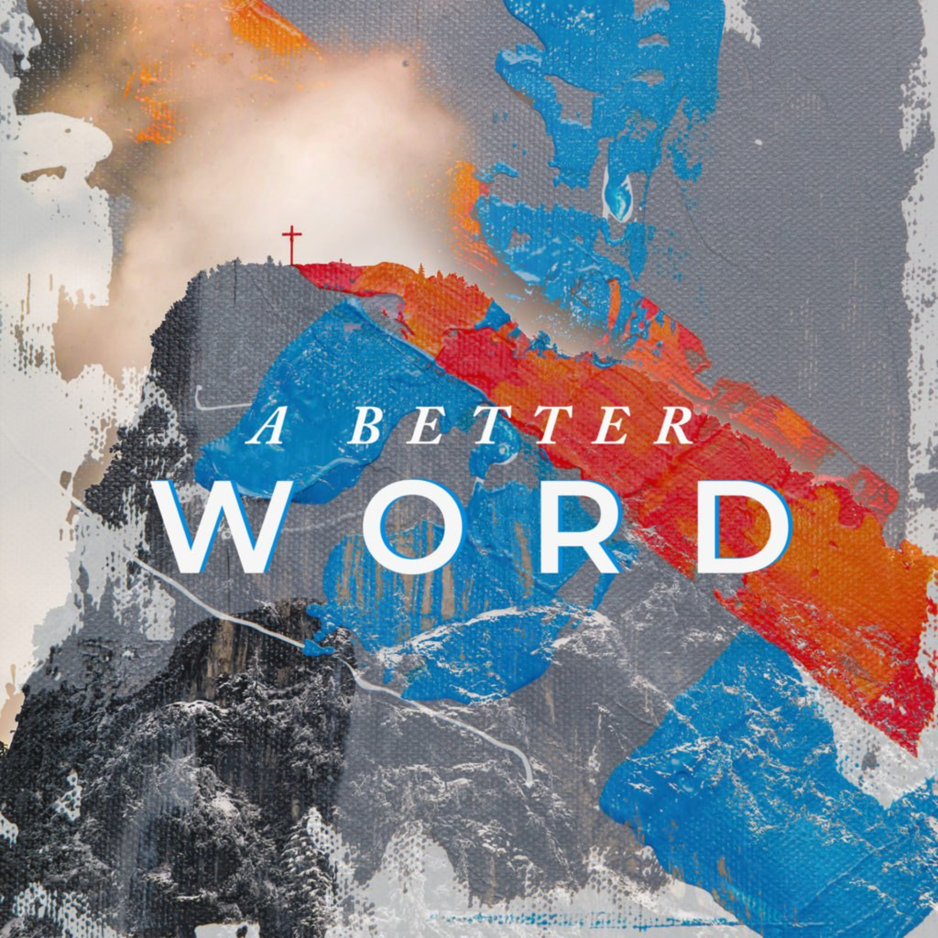 A Better Word episode artwork