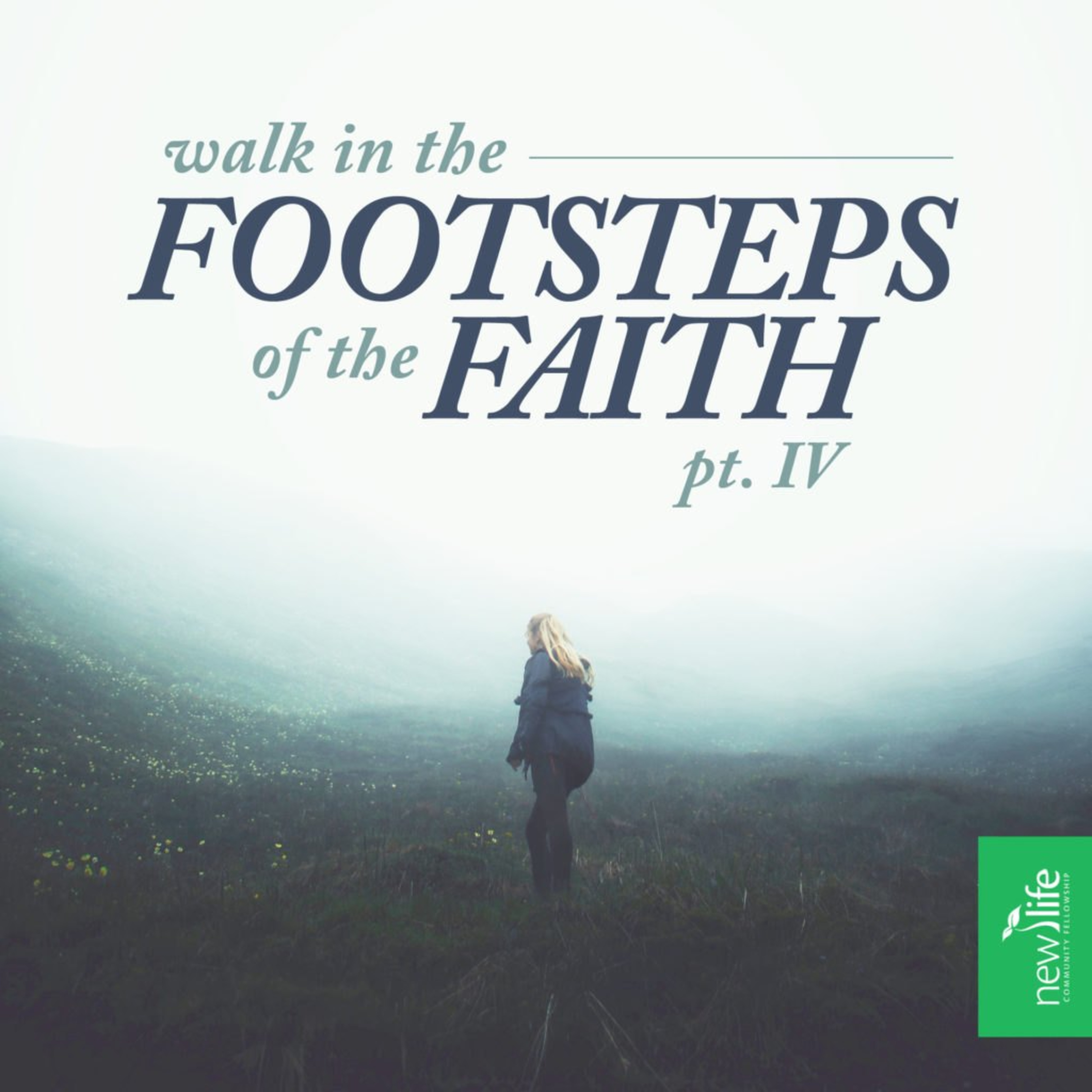Footsteps of the Faith - Pt. 4 episode artwork