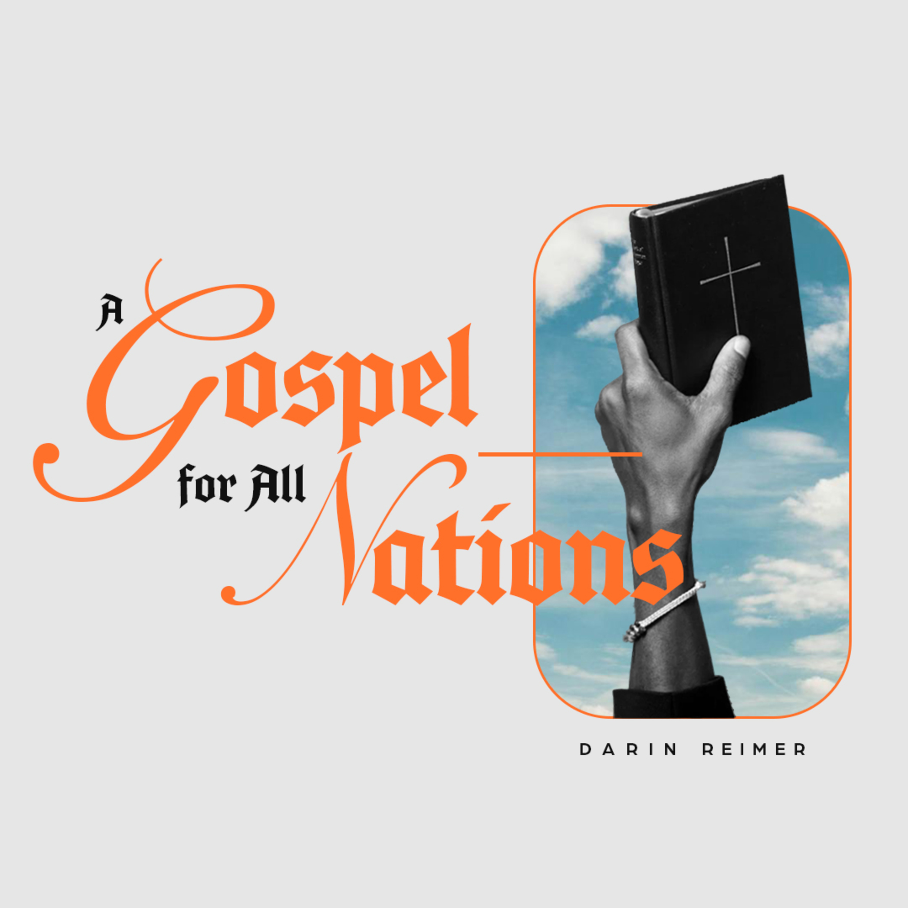 A Gospel for All Nations episode artwork