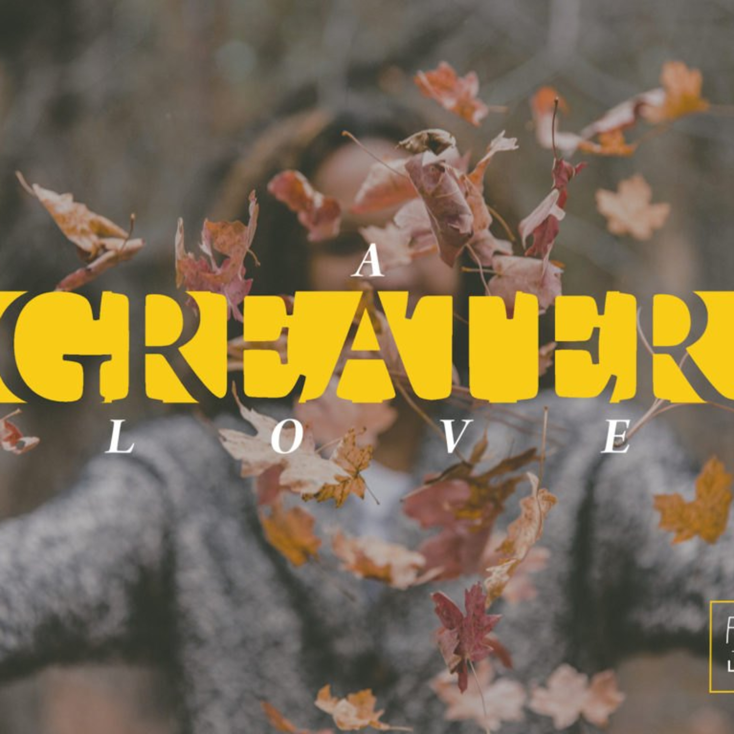 Fall in Love: A Greater Love episode artwork