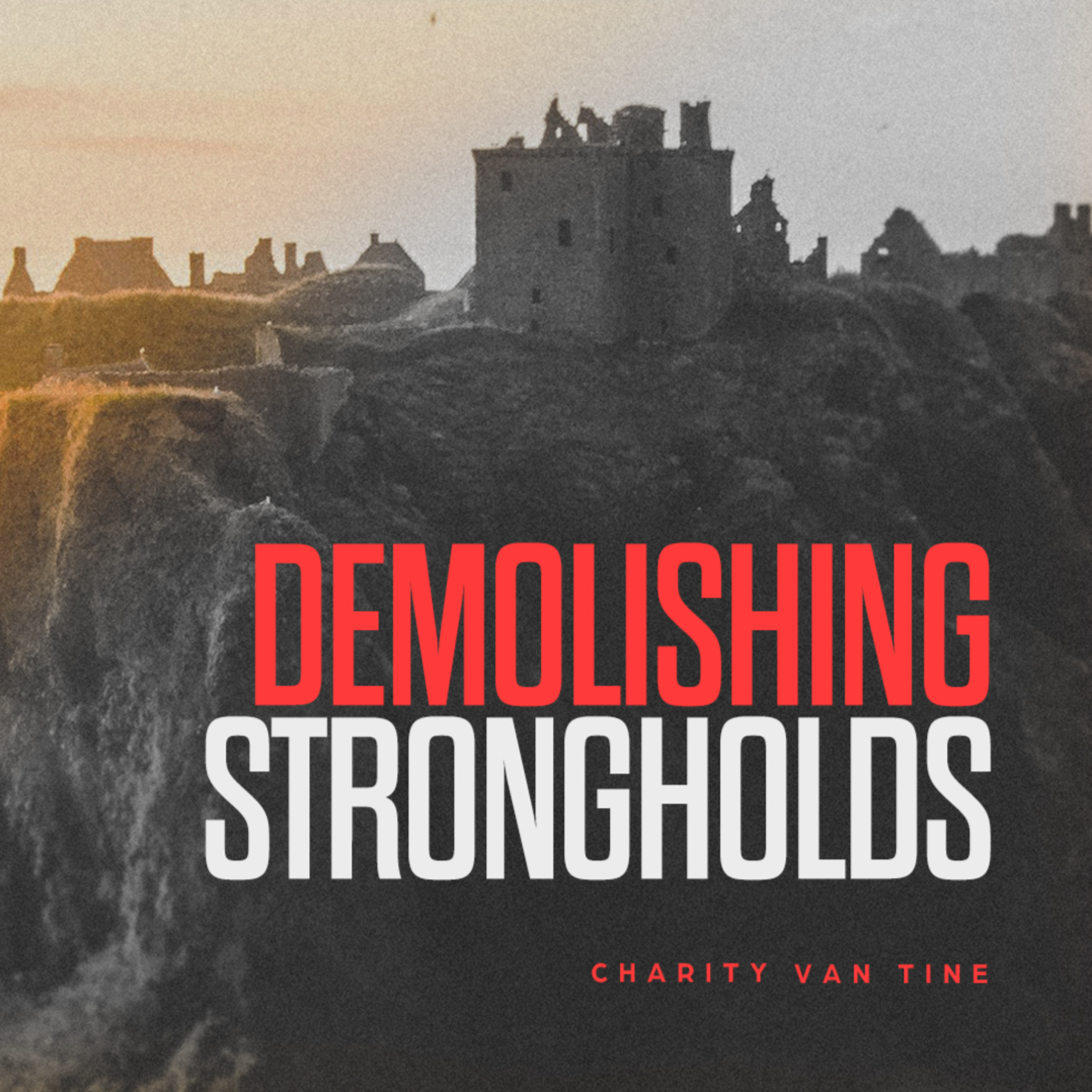 Demolishing Strongholds episode artwork