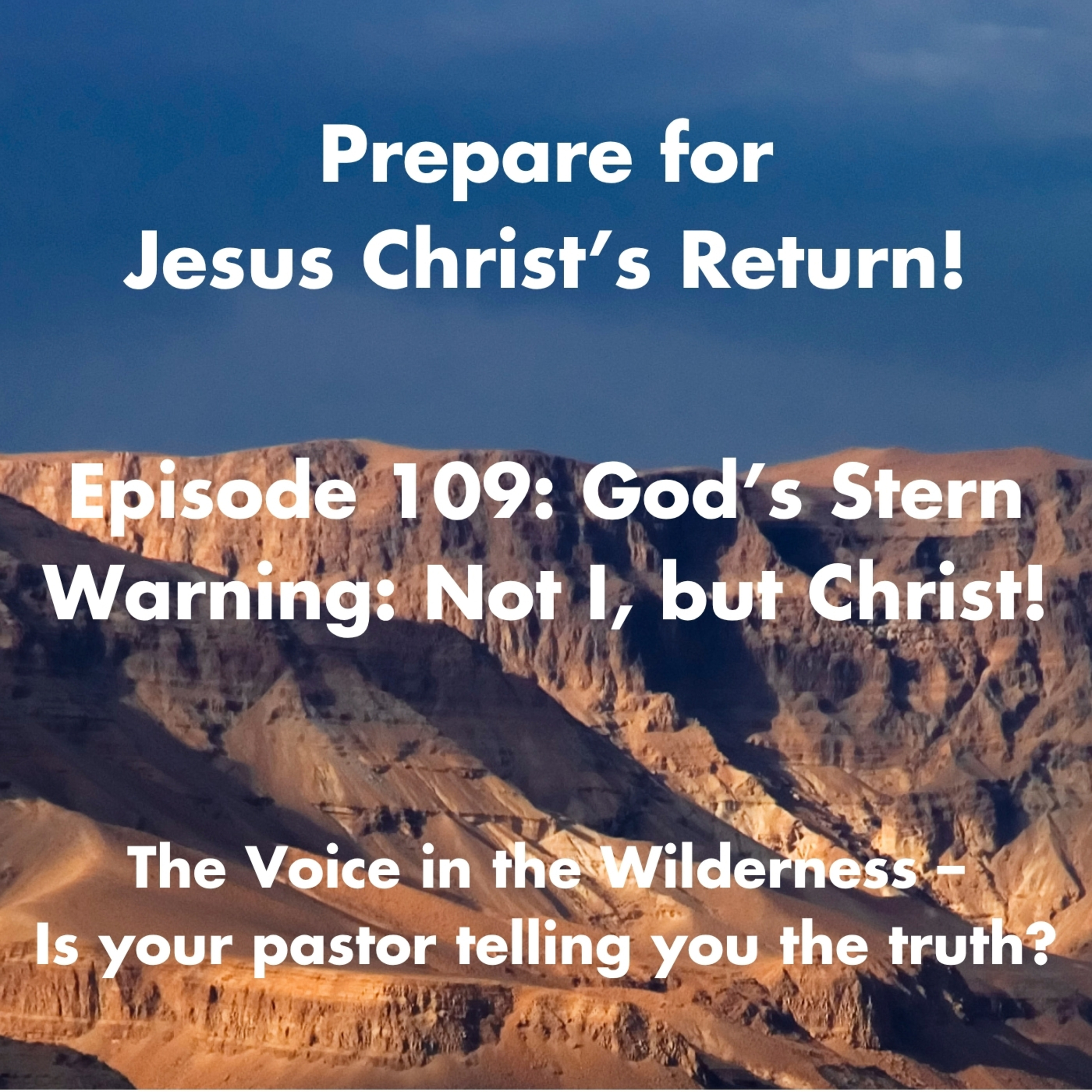 God’s Stern Warning: Not I, but Christ! episode artwork