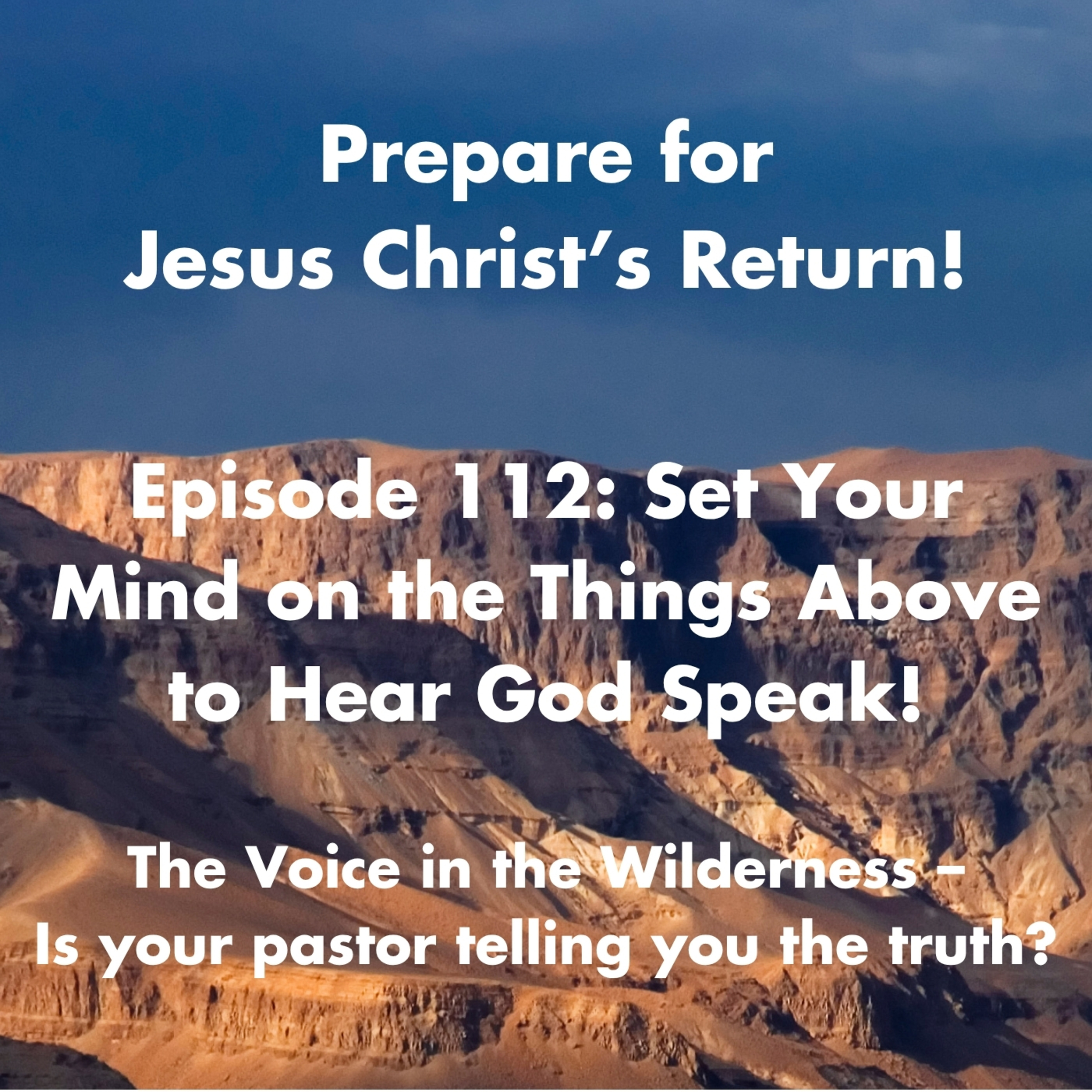 Set Your Mind on the Things Above to Hear God Speak! episode artwork
