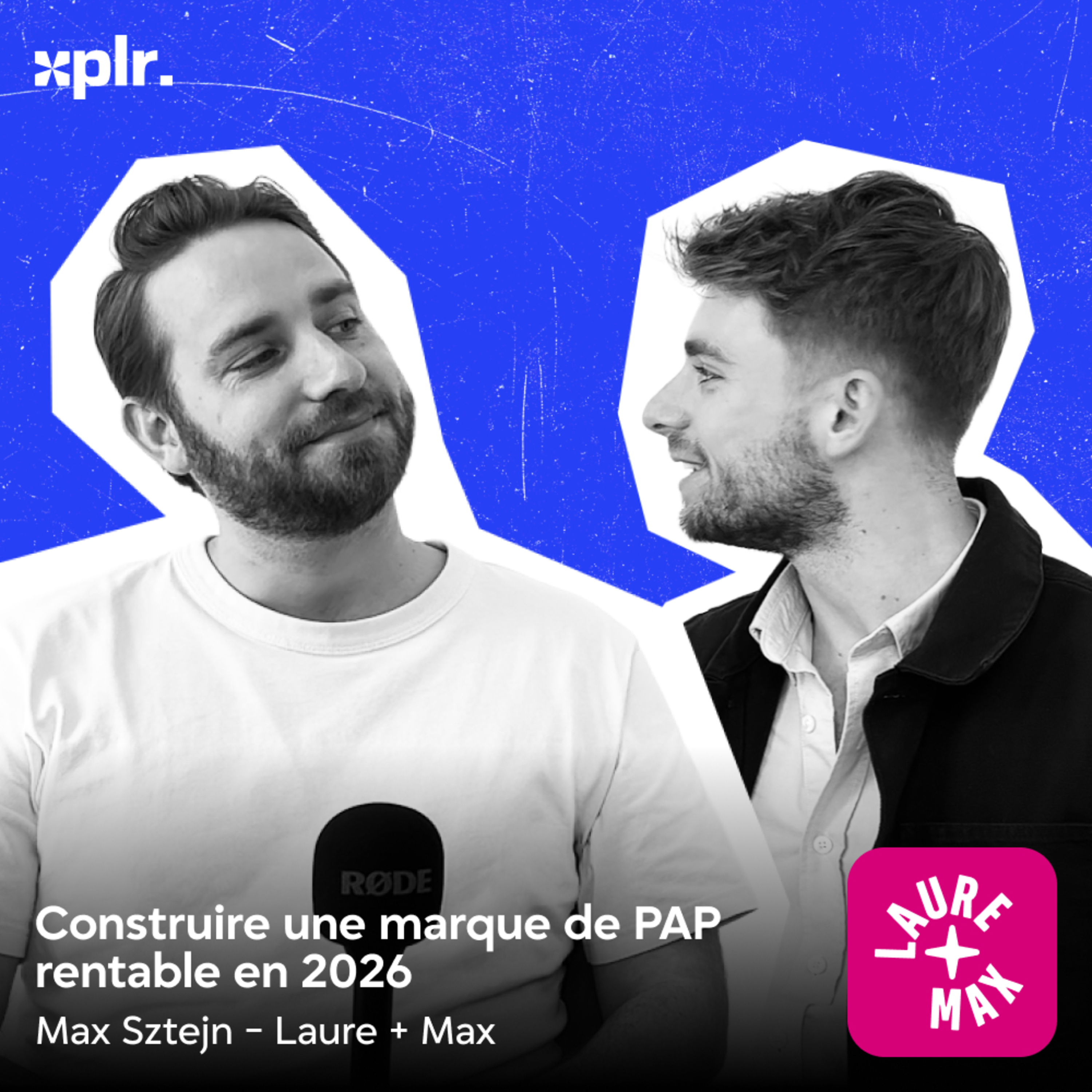 La stratégie e-commerce (ads, créa, omnicanal...) d'une belle marque PAP - avec Max, CEO de Laure+Max episode artwork