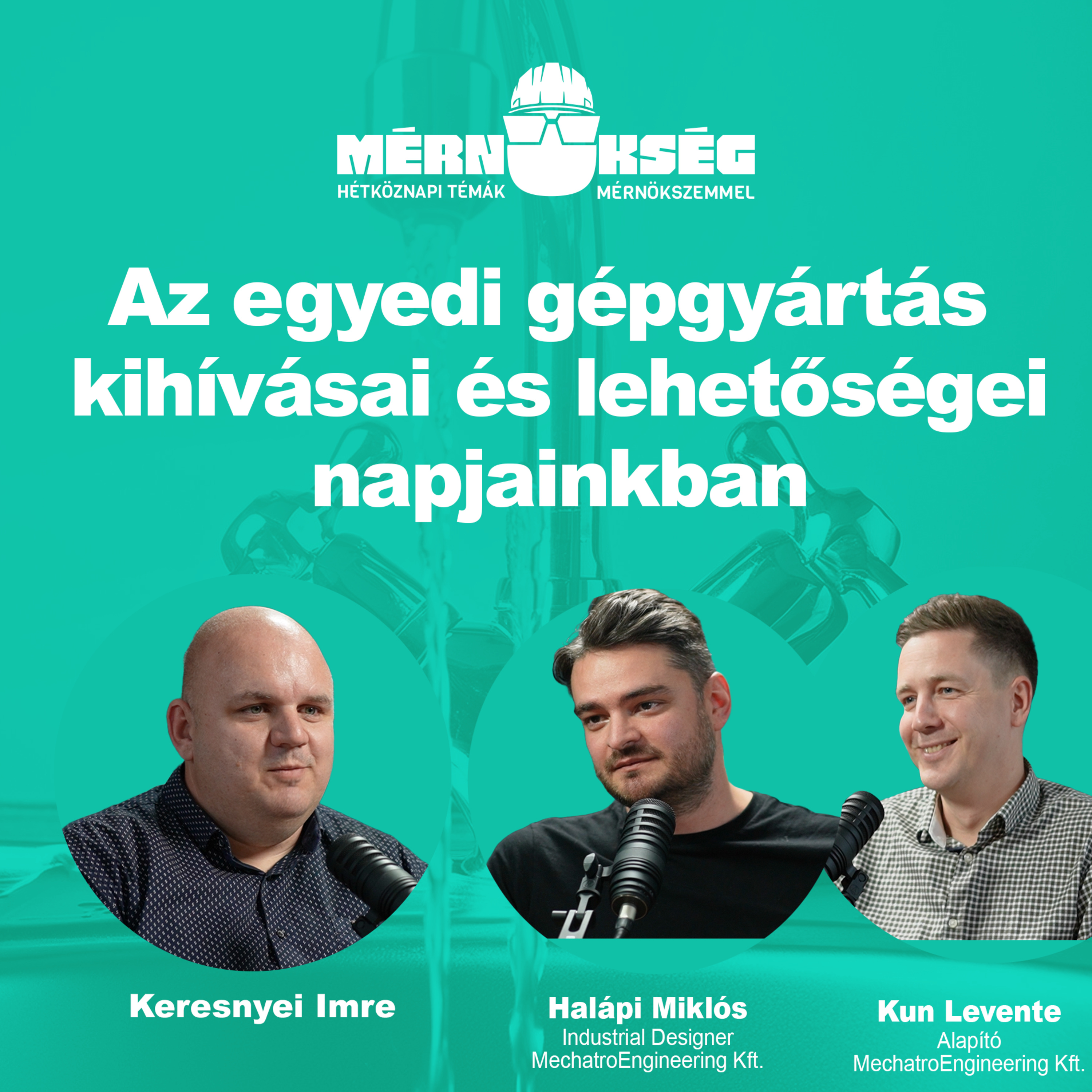  Az egyedi gépgyártás kihívásai és lehetőségei napjainkban episode artwork