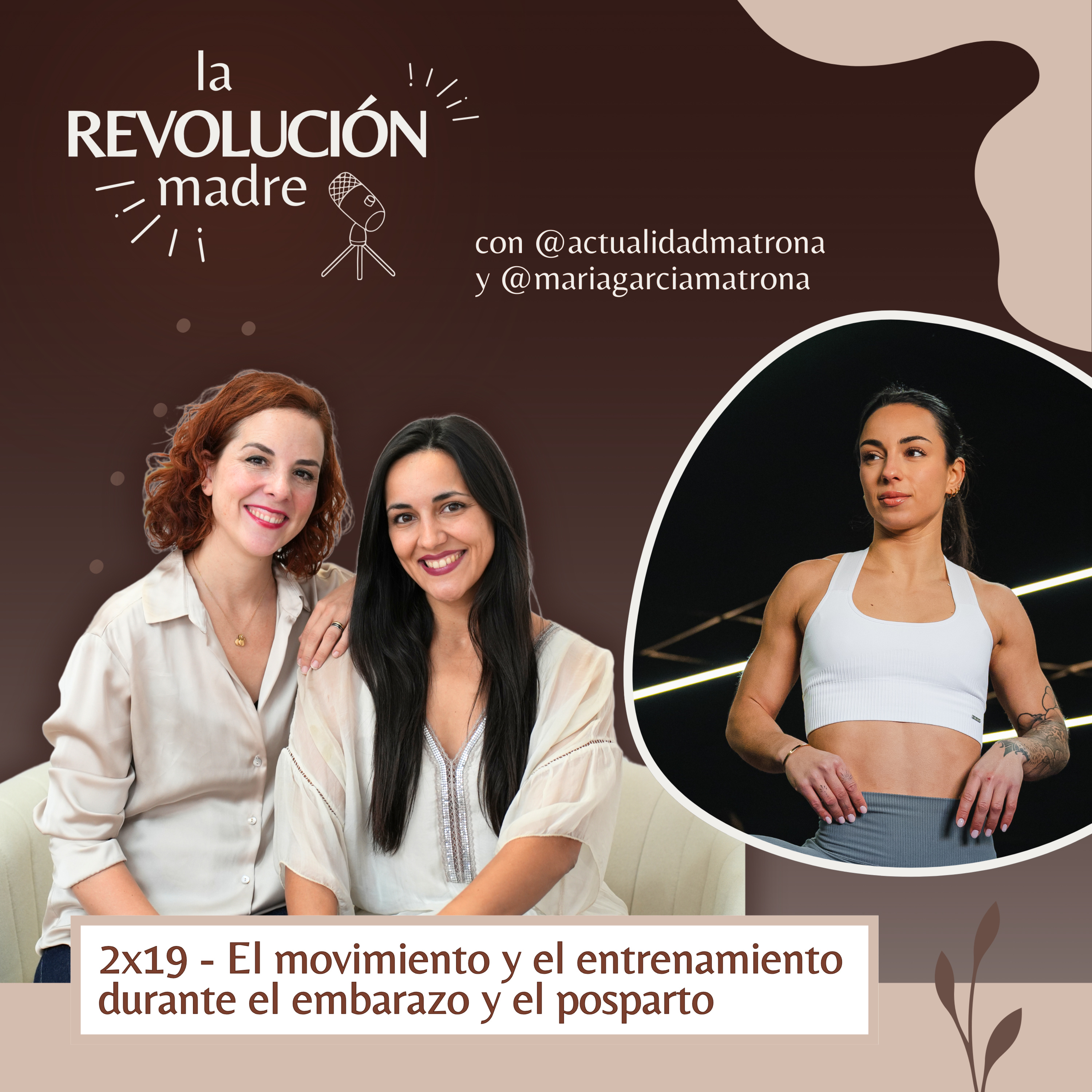 2x19 El movimiento y el entrenamiento en el embarazo y el postparto-Entrevista a Serena Juan Lobato