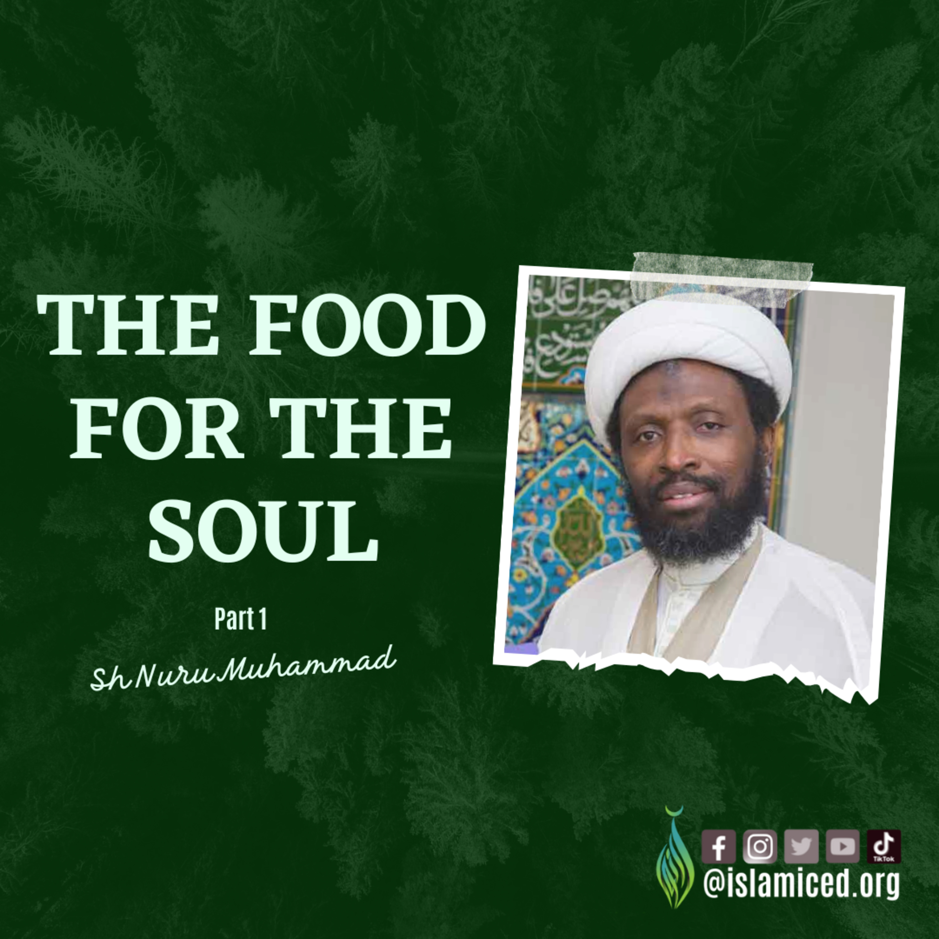 The Food for the Soul (Part 1)