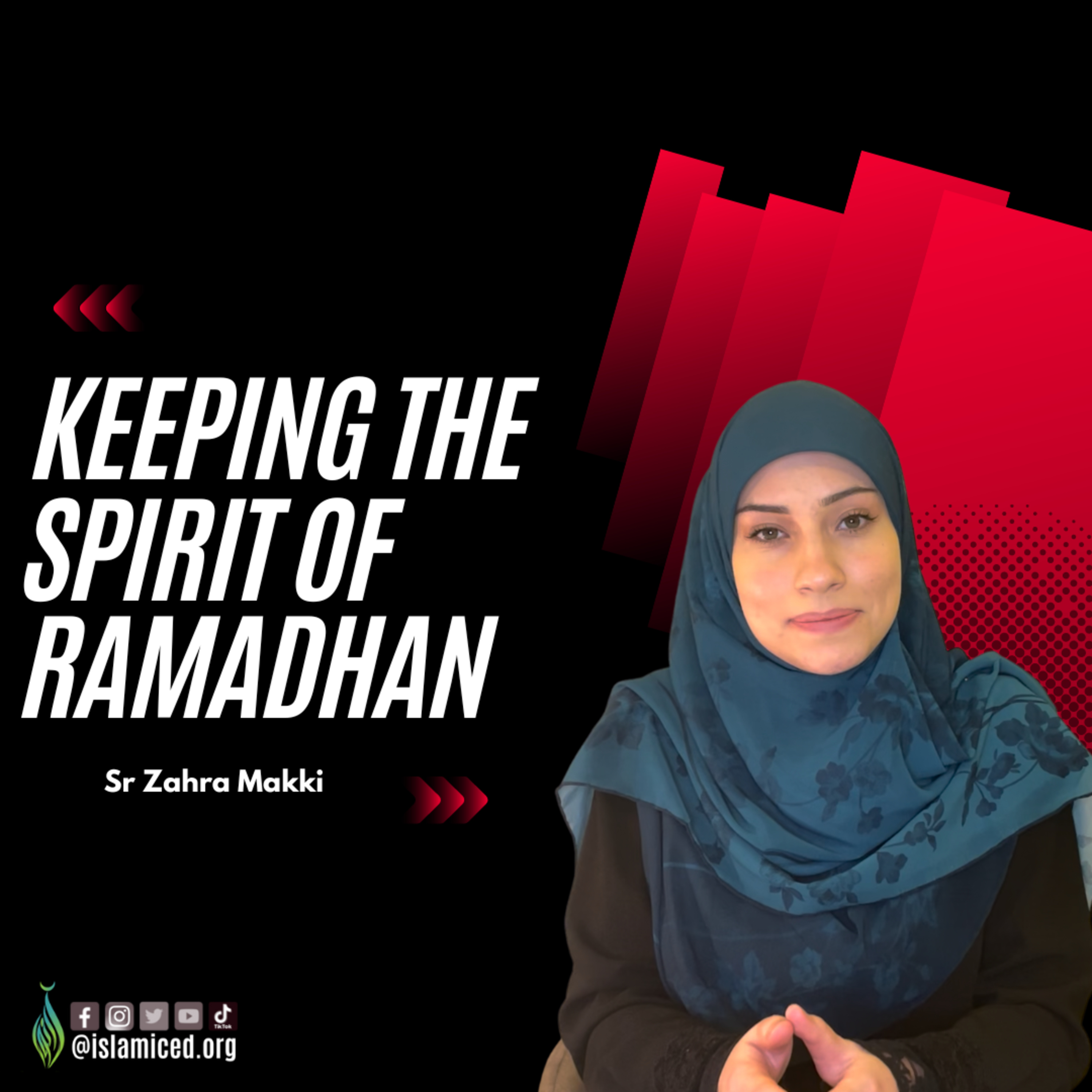 Keeping the Spirit of Ramadhan