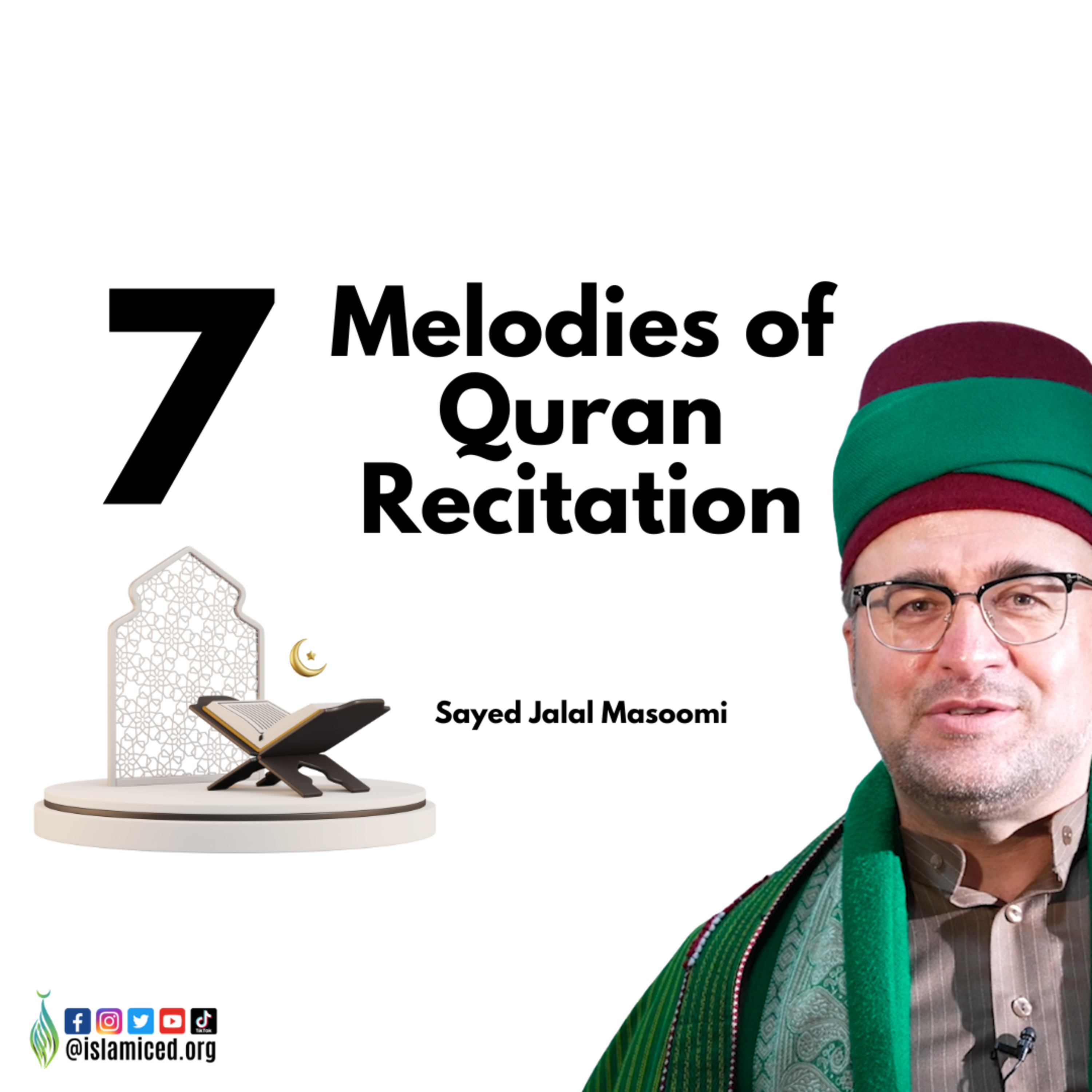 7 Melodies of Quran Recitation |