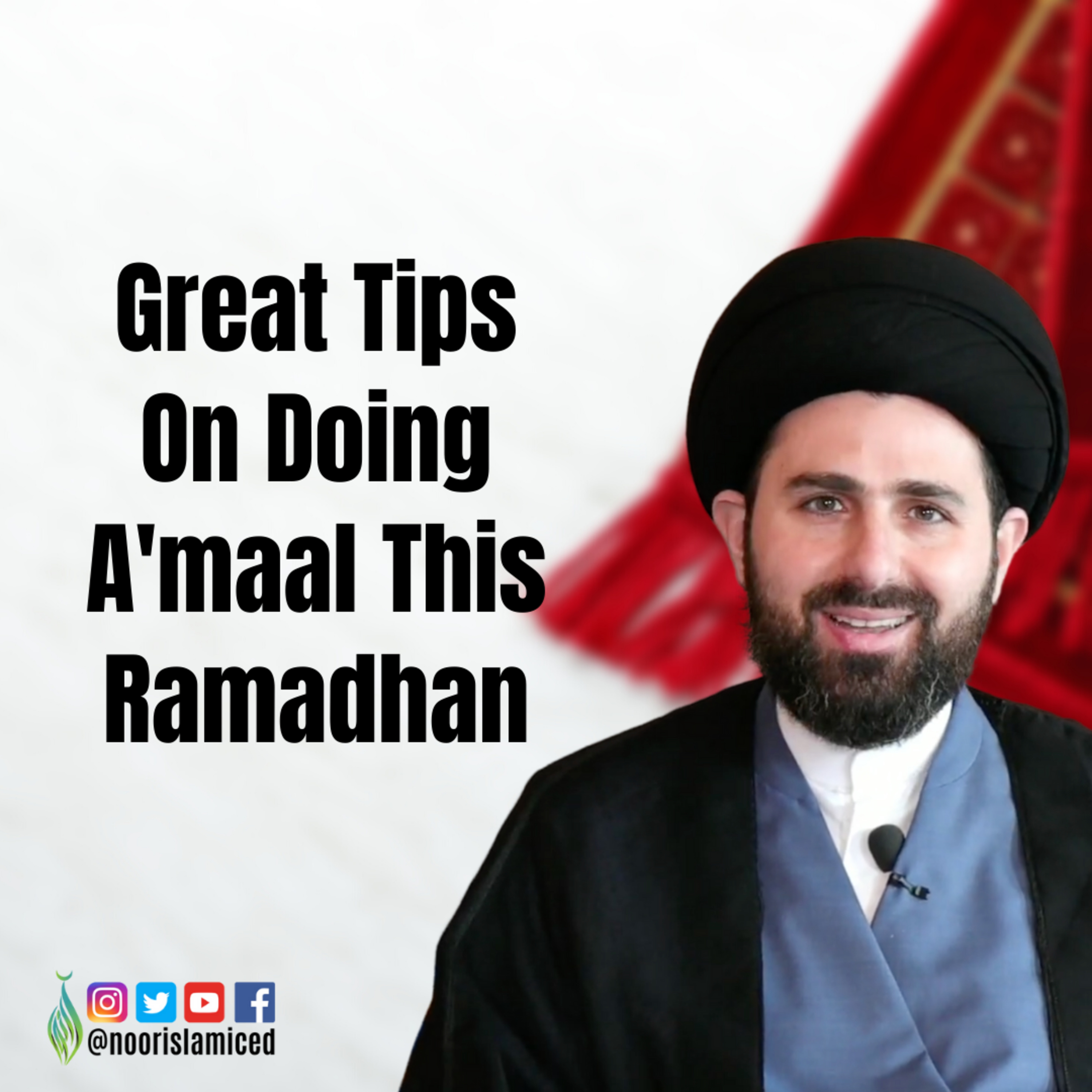 Great Tips on Doing A'maal (Deeds) This Ramadhan