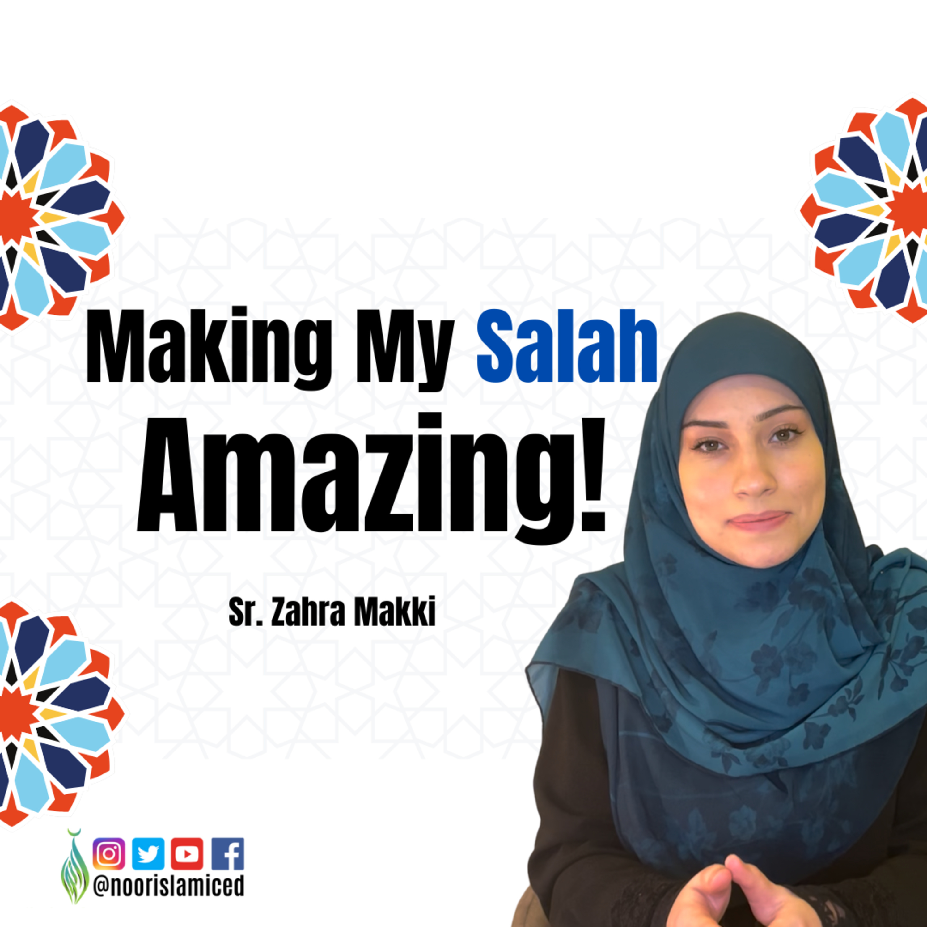 Making My Salah Amazing